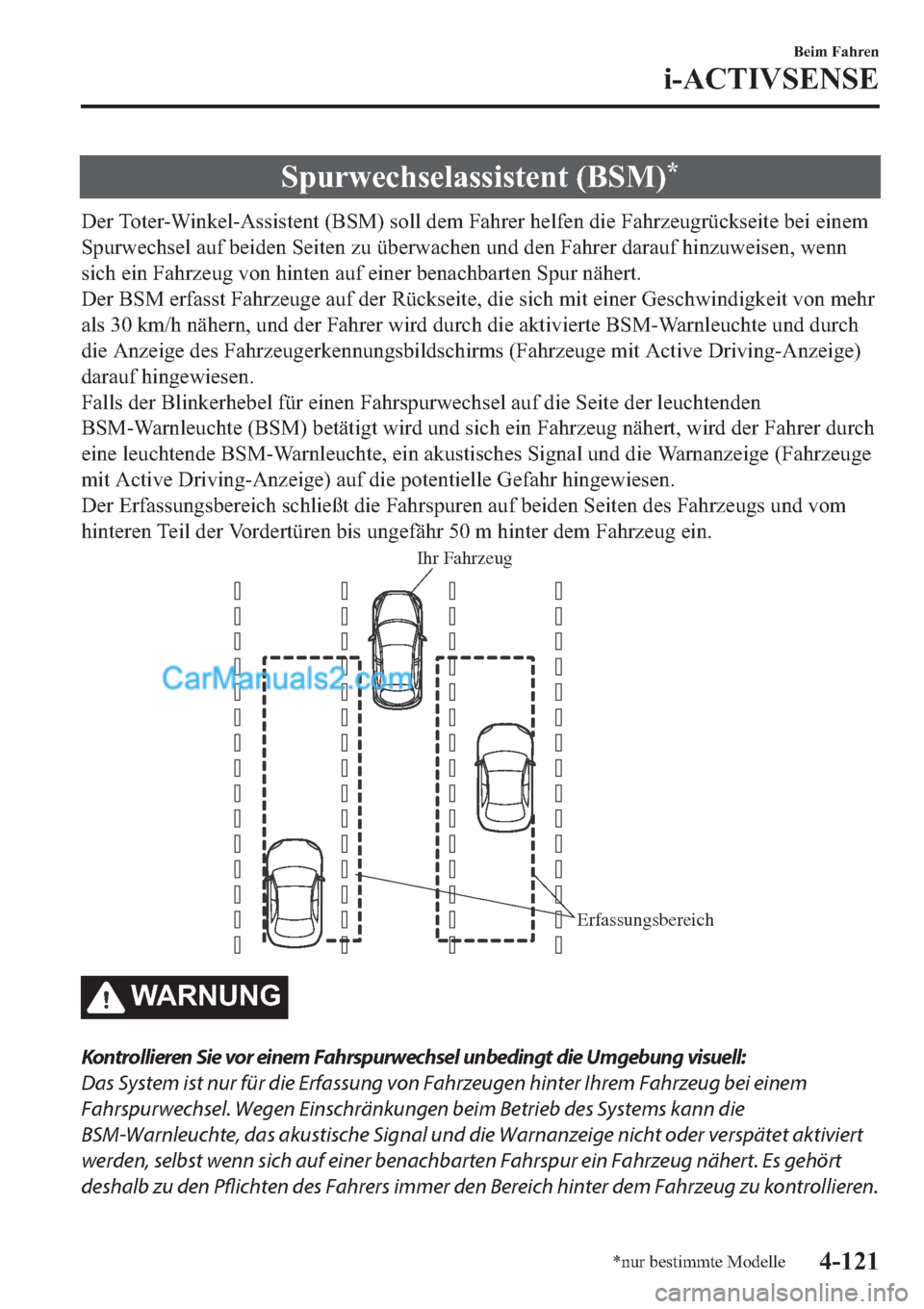 MAZDA MODEL 2 2019  Betriebsanleitung (in German) �6�S�X�U�Z�H�F�K�V�H�O�D�V�V�L�V�W�H�Q�W���%�6�0��
��H�U��7�R�W�H�U��:�L�Q�N�H�O��$�V�V�L�V�W�H�Q�W���%�6�0���V�R�O�O��G�H�P��)�D�K�U�H�U��K�H�O�I�H�Q��G�L�H��)�D�K�U�]�H�X�J�U�