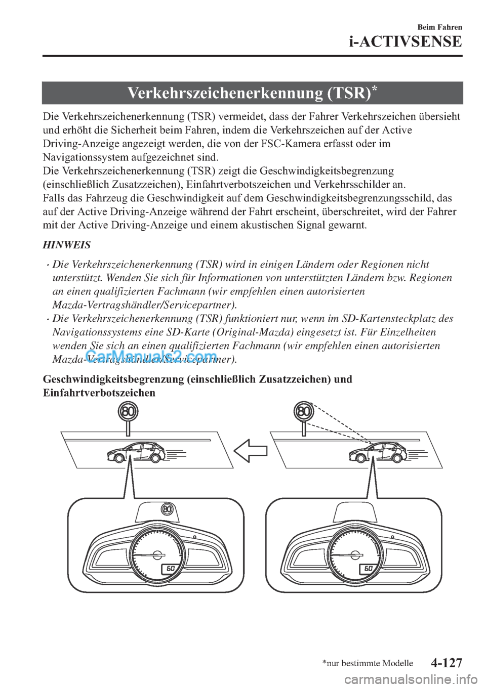 MAZDA MODEL 2 2019  Betriebsanleitung (in German) �9�H�U�N�H�K�U�V�]�H�L�F�K�H�Q�H�U�N�H�Q�Q�X�Q�J���7�6�5��
��L�H��9�H�U�N�H�K�U�V�]�H�L�F�K�H�Q�H�U�N�H�Q�Q�X�Q�J���7�6�5���Y�H�U�P�H�L�G�H�W���G�D�V�V��G�H�U��)�D�K�U�H�U��9�H�U�N�H�K�