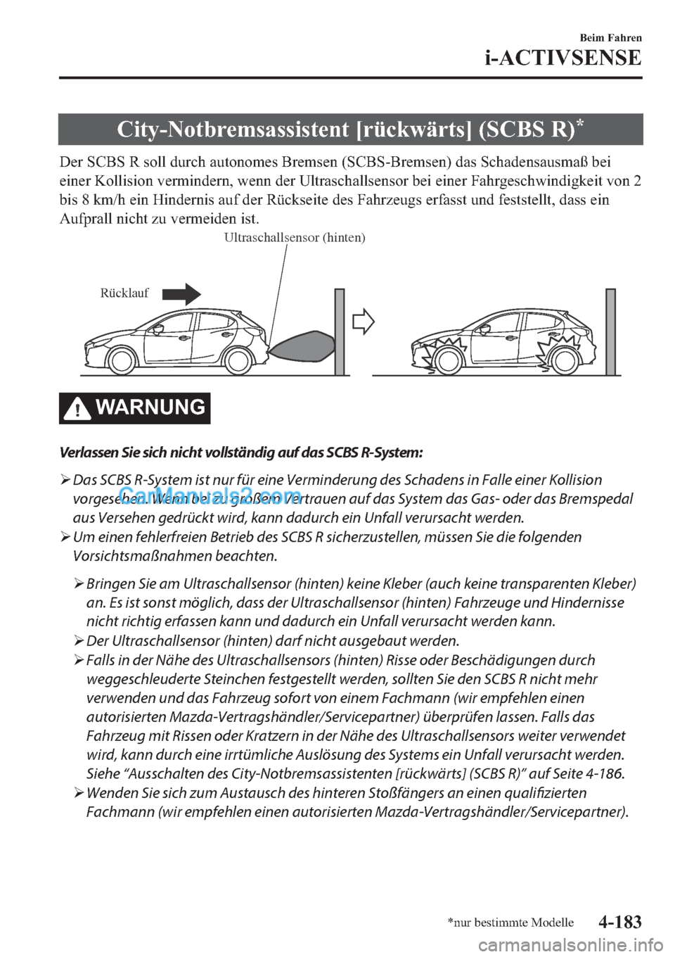 MAZDA MODEL 2 2019  Betriebsanleitung (in German) �&�L�W�\��1�R�W�E�U�H�P�V�D�V�V�L�V�W�H�Q�W��>�U�
