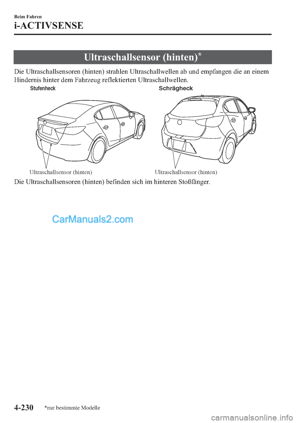 MAZDA MODEL 2 2019  Betriebsanleitung (in German) �8�O�W�U�D�V�F�K�D�O�O�V�H�Q�V�R�U���K�L�Q�W�H�Q��
��L�H��8�O�W�U�D�V�F�K�D�O�O�V�H�Q�V�R�U�H�Q���K�L�Q�W�H�Q���V�W�U�D�K�O�H�Q��8�O�W�U�D�V�F�K�D�O�O�Z�H�O�O�H�Q��D�E��X�Q�G��H�P�S�I�D�