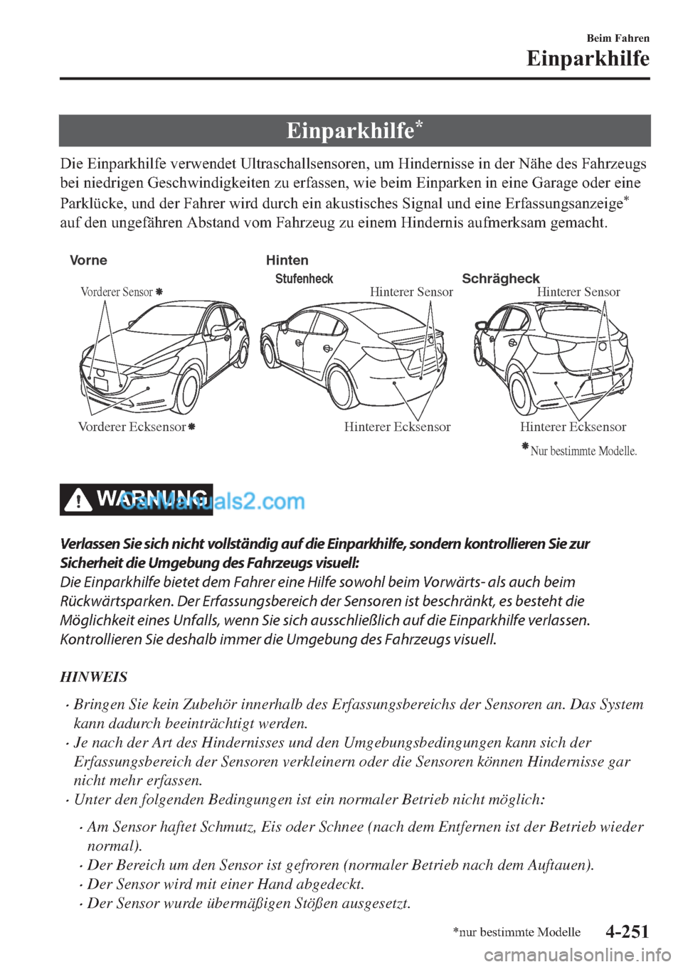 MAZDA MODEL 2 2019  Betriebsanleitung (in German) �(�L�Q�S�D�U�N�K�L�O�I�H�
��L�H��(�L�Q�S�D�U�N�K�L�O�I�H��Y�H�U�Z�H�Q�G�H�W��8�O�W�U�D�V�F�K�D�O�O�V�H�Q�V�R�U�H�Q���X�P��+�L�Q�G�H�U�Q�L�V�V�H��L�Q��G�H�U��1�l�K�H��G�H�V��)�D�K�U�]�H�X�