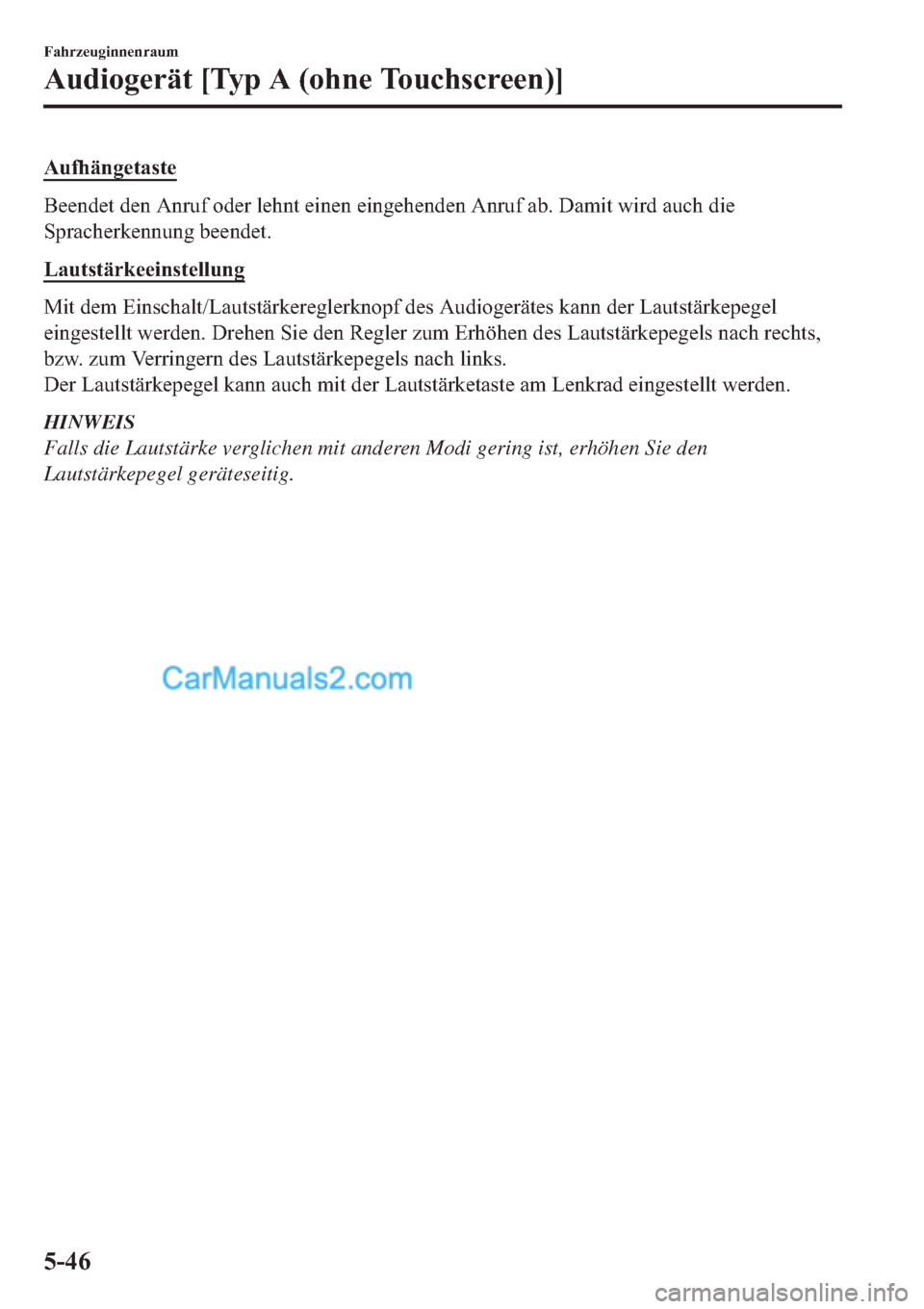MAZDA MODEL 2 2019  Betriebsanleitung (in German) �$�X�I�K�l�Q�J�H�W�D�V�W�H
�%�H�H�Q�G�H�W��G�H�Q��$�Q�U�X�I��R�G�H�U��O�H�K�Q�W��H�L�Q�H�Q��H�L�Q�J�H�K�H�Q�G�H�Q��$�Q�U�X�I��D�E����D�P�L�W��Z�L�U�G��D�X�F�K��G�L�H
�6�S�U�D�F�K�H�U�N�H