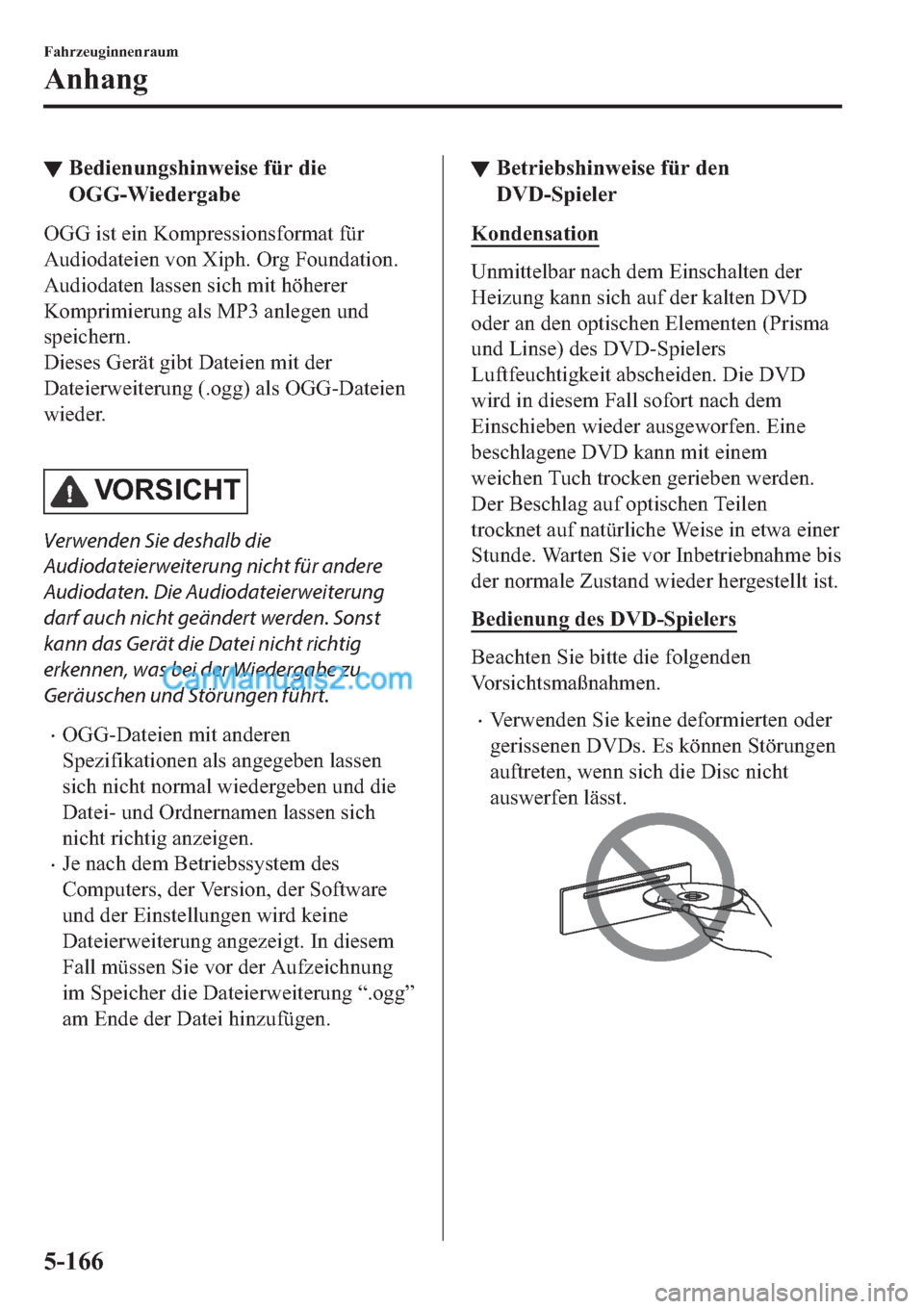MAZDA MODEL 2 2019  Betriebsanleitung (in German) ▼�%�H�G�L�H�Q�X�Q�J�V�K�L�Q�Z�H�L�V�H��I�