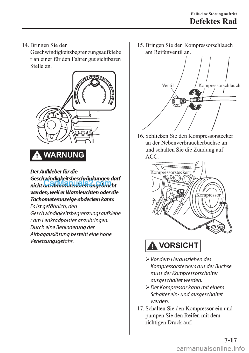 MAZDA MODEL 2 2019  Betriebsanleitung (in German) ��� �%�U�L�Q�J�H�Q��6�L�H��G�H�Q
�*�H�V�F�K�Z�L�Q�G�L�J�N�H�L�W�V�E�H�J�U�H�Q�]�X�Q�J�V�D�X�I�N�O�H�E�H
�U��D�Q��H�L�Q�H�U��I��U��J�X�W��V�L�F�K�W�E�D�U�H�Q
�6�W�H�O�O�H��D�Q�
�:�$�5�1�8�1