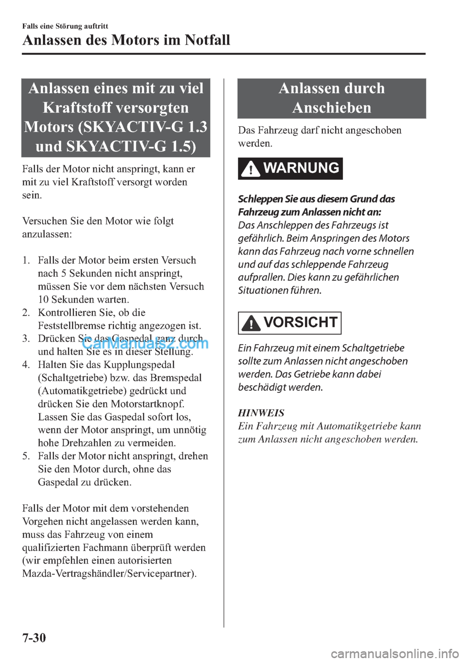 MAZDA MODEL 2 2019  Betriebsanleitung (in German) �$�Q�O�D�V�V�H�Q��H�L�Q�H�V��P�L�W��]�X��Y�L�H�O
�.�U�D�I�W�V�W�R�I�I��Y�H�U�V�R�U�J�W�H�Q
�0�R�W�R�U�V���6�.�<�$�&�7�,�9��*����
�X�Q�G��6�.�<�$�&�7�,�9��*�����
�)�D�O�O�V��G�H�U�