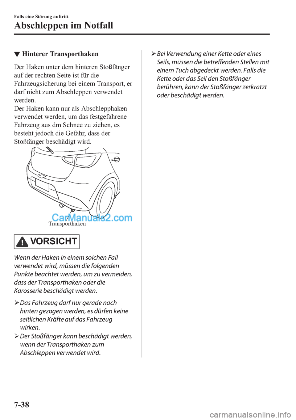 MAZDA MODEL 2 2019  Betriebsanleitung (in German) ▼�+�L�Q�W�H�U�H�U��7�U�D�Q�V�S�R�U�W�K�D�N�H�Q
��H�U��+�D�N�H�Q��X�Q�W�H�U��G�H�P��K�L�Q�W�H�U�H�Q��6�W�R�