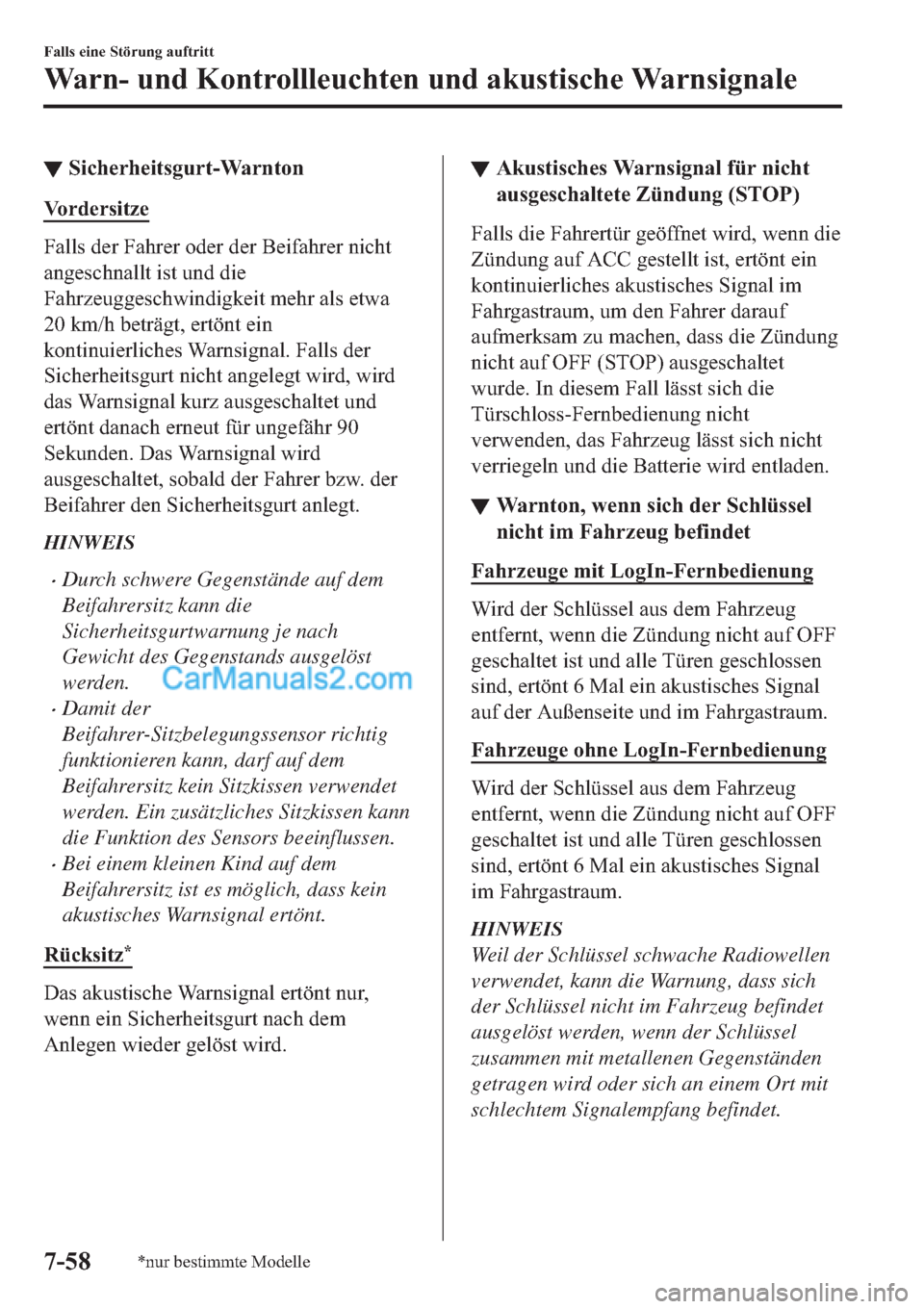 MAZDA MODEL 2 2019  Betriebsanleitung (in German) ▼�6�L�F�K�H�U�K�H�L�W�V�J�X�U�W��:�D�U�Q�W�R�Q
�9�R�U�G�H�U�V�L�W�]�H
�)�D�O�O�V��G�H�U��)�D�K�U�H�U��R�G�H�U��G�H�U��%�H�L�I�D�K�U�H�U��Q�L�F�K�W
�D�Q�J�H�V�F�K�Q�D�O�O�W��L�V�W��X�Q�G��G