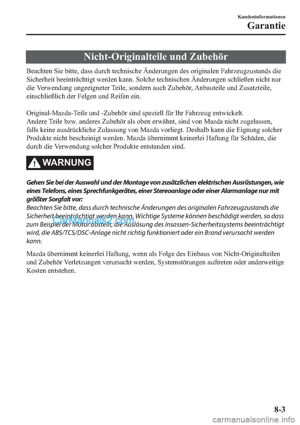 MAZDA MODEL 2 2019  Betriebsanleitung (in German) �1�L�F�K�W��2�U�L�J�L�Q�D�O�W�H�L�O�H��X�Q�G��=�X�E�H�K�|�U
�%�H�D�F�K�W�H�Q��6�L�H��E�L�W�W�H���G�D�V�V��G�X�U�F�K��W�H�F�K�Q�L�V�F�K�H��b�Q�G�H�U�X�Q�J�H�Q��G�H�V��R�U�L�J�L�Q�D�O�H�Q��