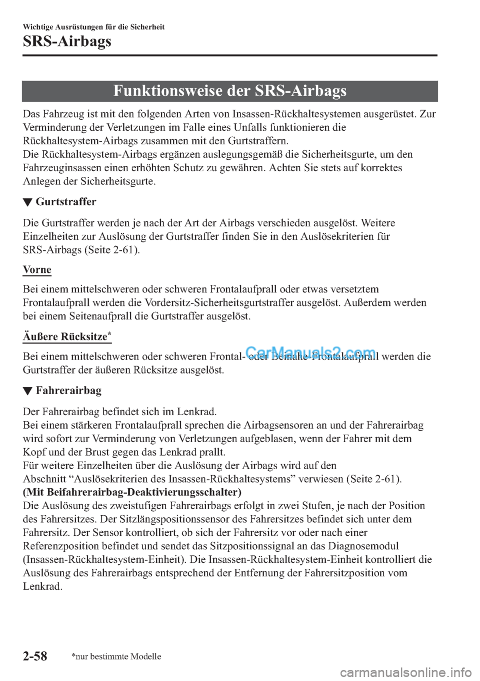 MAZDA MODEL 2 2019  Betriebsanleitung (in German) �)�X�Q�N�W�L�R�Q�V�Z�H�L�V�H��G�H�U��6�5�6��$�L�U�E�D�J�V
��D�V��)�D�K�U�]�H�X�J��L�V�W��P�L�W��G�H�Q��I�R�O�J�H�Q�G�H�Q��$�U�W�H�Q��Y�R�Q��,�Q�V�D�V�V�H�Q��5�