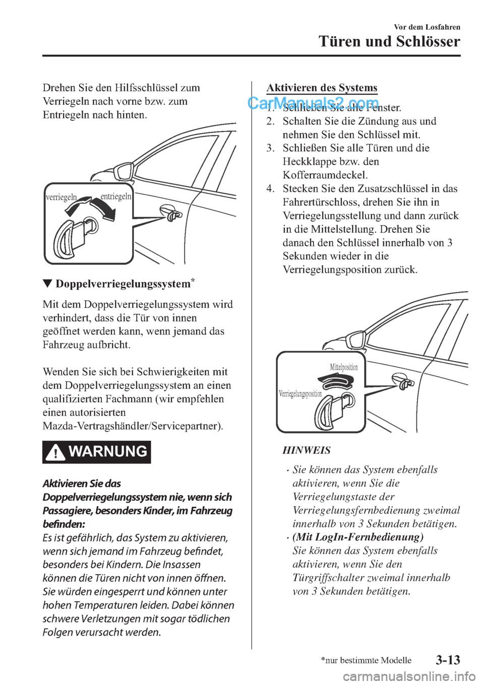 MAZDA MODEL 2 2019  Betriebsanleitung (in German) ��U�H�K�H�Q��6�L�H��G�H�Q��+�L�O�I�V�V�F�K�O�