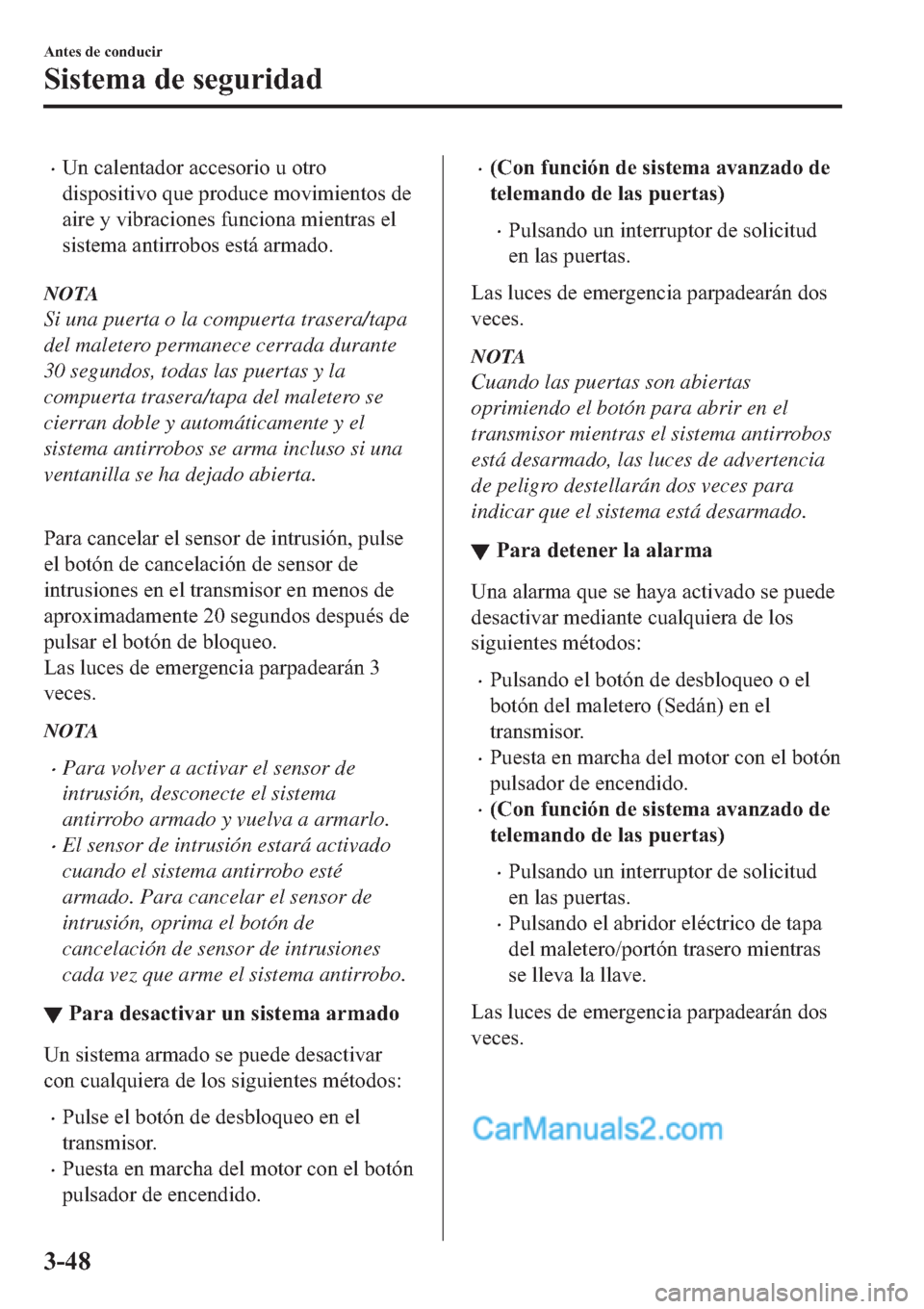 MAZDA MODEL 2 2019  Manual del propietario (in Spanish) �x�8�Q��F�D�O�H�Q�W�D�G�R�U��D�F�F�H�V�R�U�L�R��X��R�W�U�R
�G�L�V�S�R�V�L�W�L�Y�R��T�X�H��S�U�R�G�X�F�H��P�R�Y�L�P�L�H�Q�W�R�V��G�H
�D�L�U�H��\��Y�L�E�U�D�F�L�R�Q�H�V��I�X�Q�F�L�R�Q�D��P�L