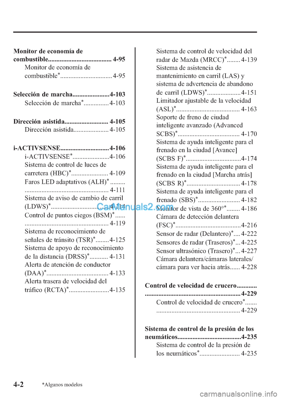 MAZDA MODEL 2 2019  Manual del propietario (in Spanish) �0�R�Q�L�W�R�U��G�H��H�F�R�Q�R�P�t�D��G�H
�F�R�P�E�X�V�W�L�E�O�H�������������������������������������� ����
�0�R�Q�L�W�R�U��G�H��H�F�R�Q�R�P�t�D��G�H
�F