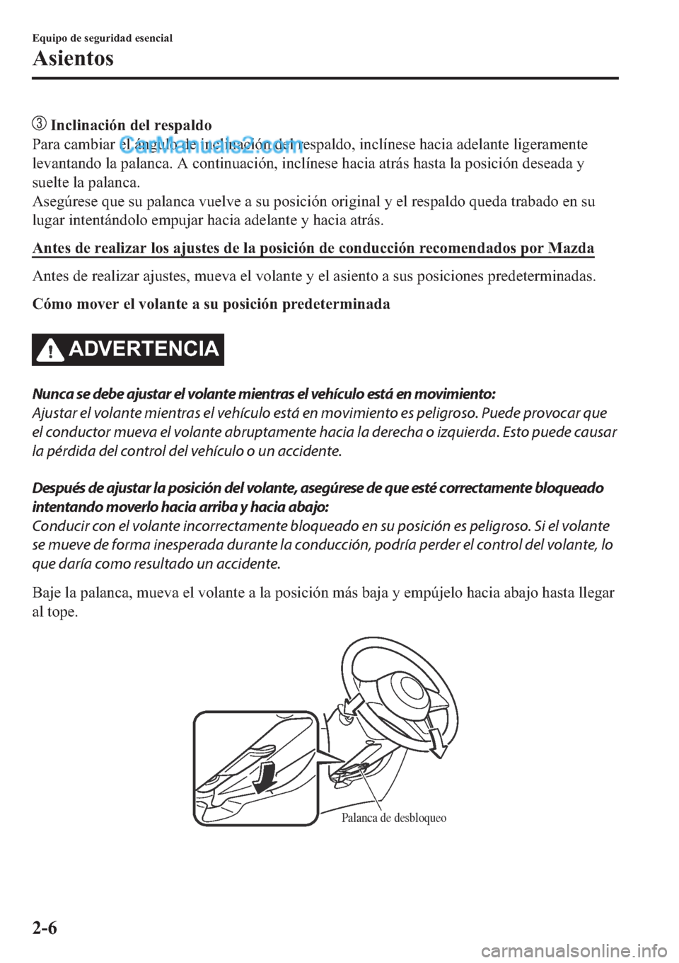 MAZDA MODEL 2 2019  Manual del propietario (in Spanish) ��,�Q�F�O�L�Q�D�F�L�y�Q��G�H�O��U�H�V�S�D�O�G�R
�3�D�U�D��F�D�P�E�L�D�U��H�O��i�Q�J�X�O�R��G�H��L�Q�F�O�L�Q�D�F�L�y�Q��G�H�O��U�H�V�S�D�O�G�R���L�Q�F�O�t�Q�H�V�H��K�D�F�L�D��D�G�H�O�D�Q�
