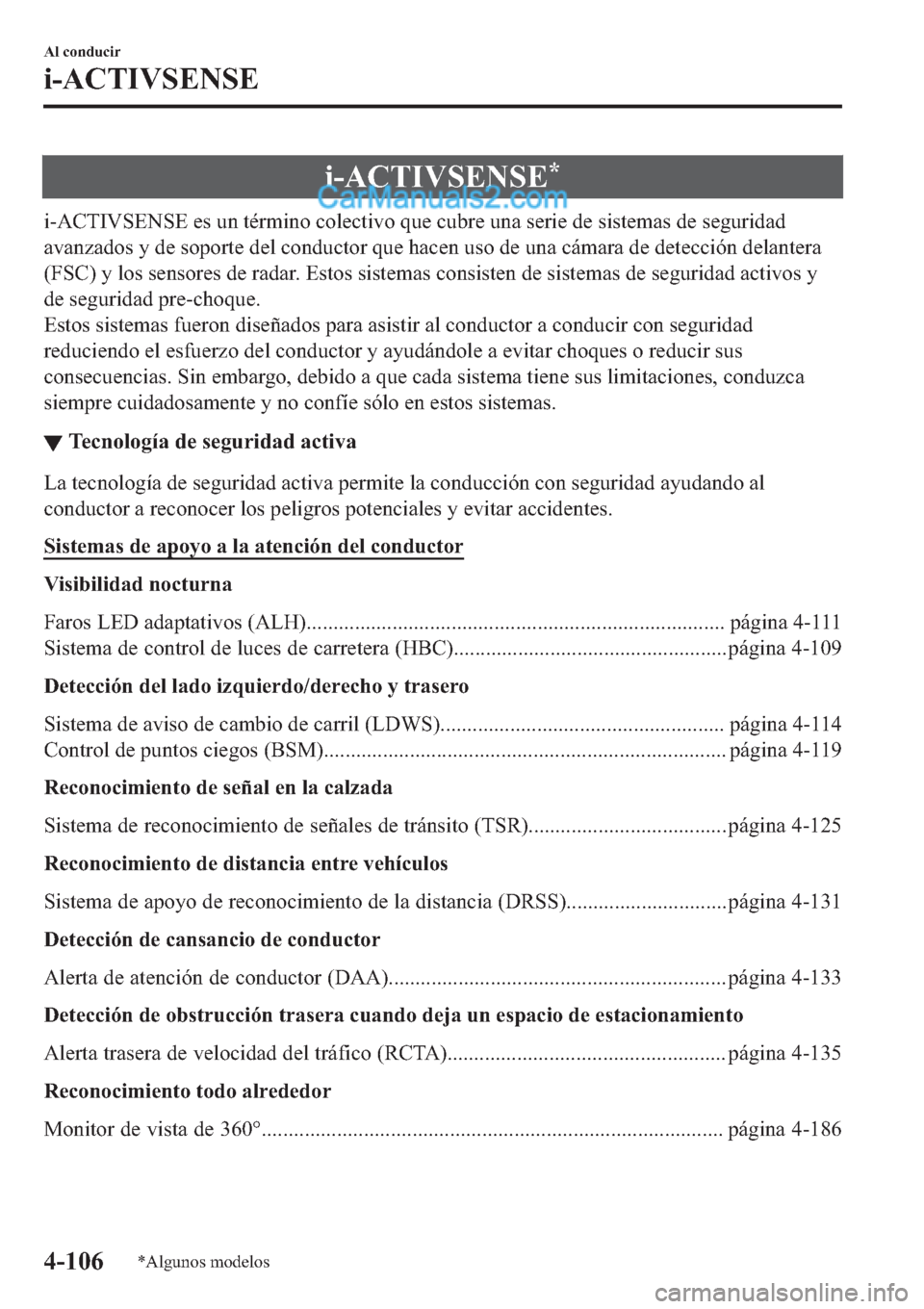 MAZDA MODEL 2 2019  Manual del propietario (in Spanish) �L��$�&�7�,�9�6�(�1�6�(�
�L��$�&�7�,�9�6�(�1�6�(��H�V��X�Q��W�p�U�P�L�Q�R��F�R�O�H�F�W�L�Y�R��T�X�H��F�X�E�U�H��X�Q�D��V�H�U�L�H��G�H��V�L�V�W�H�P�D�V��G�H��V�H�J�X�U�L�G�D�G
�D�Y�D�Q�]