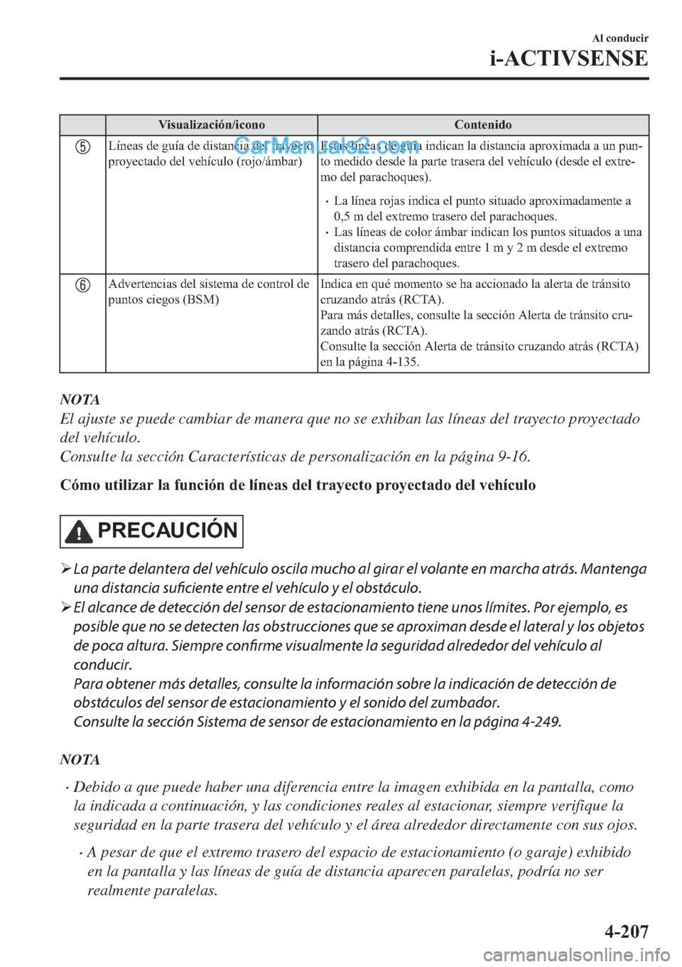 MAZDA MODEL 2 2019  Manual del propietario (in Spanish) �9�L�V�X�D�O�L�]�D�F�L�y�Q��L�F�R�Q�R �&�R�Q�W�H�Q�L�G�R
�/�t�Q�H�D�V��G�H��J�X�t�D��G�H��G�L�V�W�D�Q�F�L�D��G�H�O��W�U�D�\�H�F�W�R
�S�U�R�\�H�F�W�D�G�R��G�H�O��Y�H�K�t�F�X�O�R���U�R�M�R��