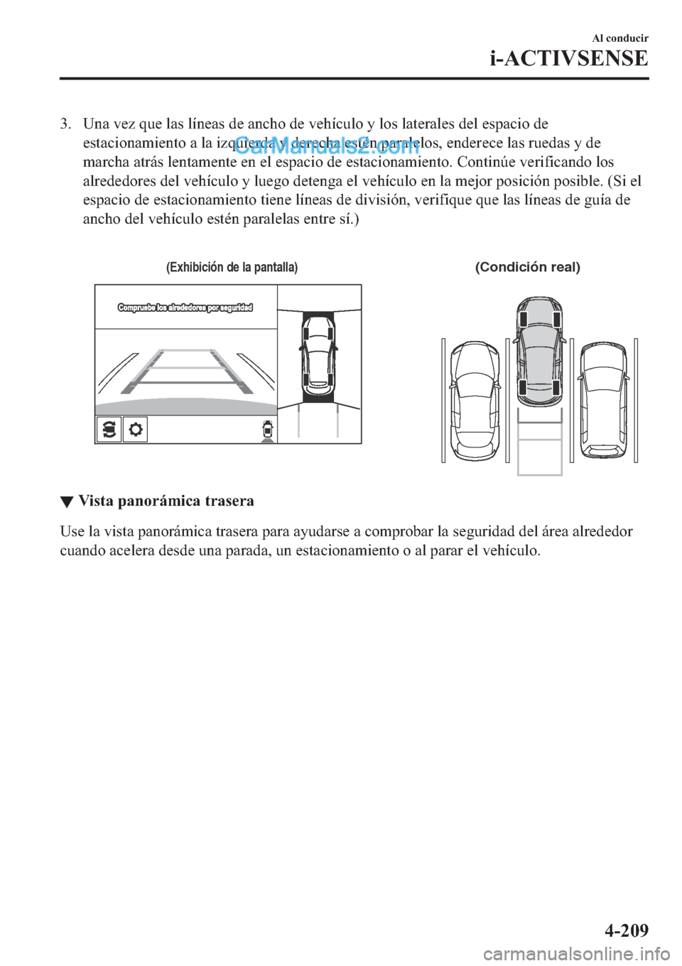 MAZDA MODEL 2 2019  Manual del propietario (in Spanish) �� �8�Q�D��Y�H�]��T�X�H��O�D�V��O�t�Q�H�D�V��G�H��D�Q�F�K�R��G�H��Y�H�K�t�F�X�O�R��\��O�R�V��O�D�W�H�U�D�O�H�V��G�H�O��H�V�S�D�F�L�R��G�H
�H�V�W�D�F�L�R�Q�D�P�L�H�Q�W�R��D��O�D��L�]