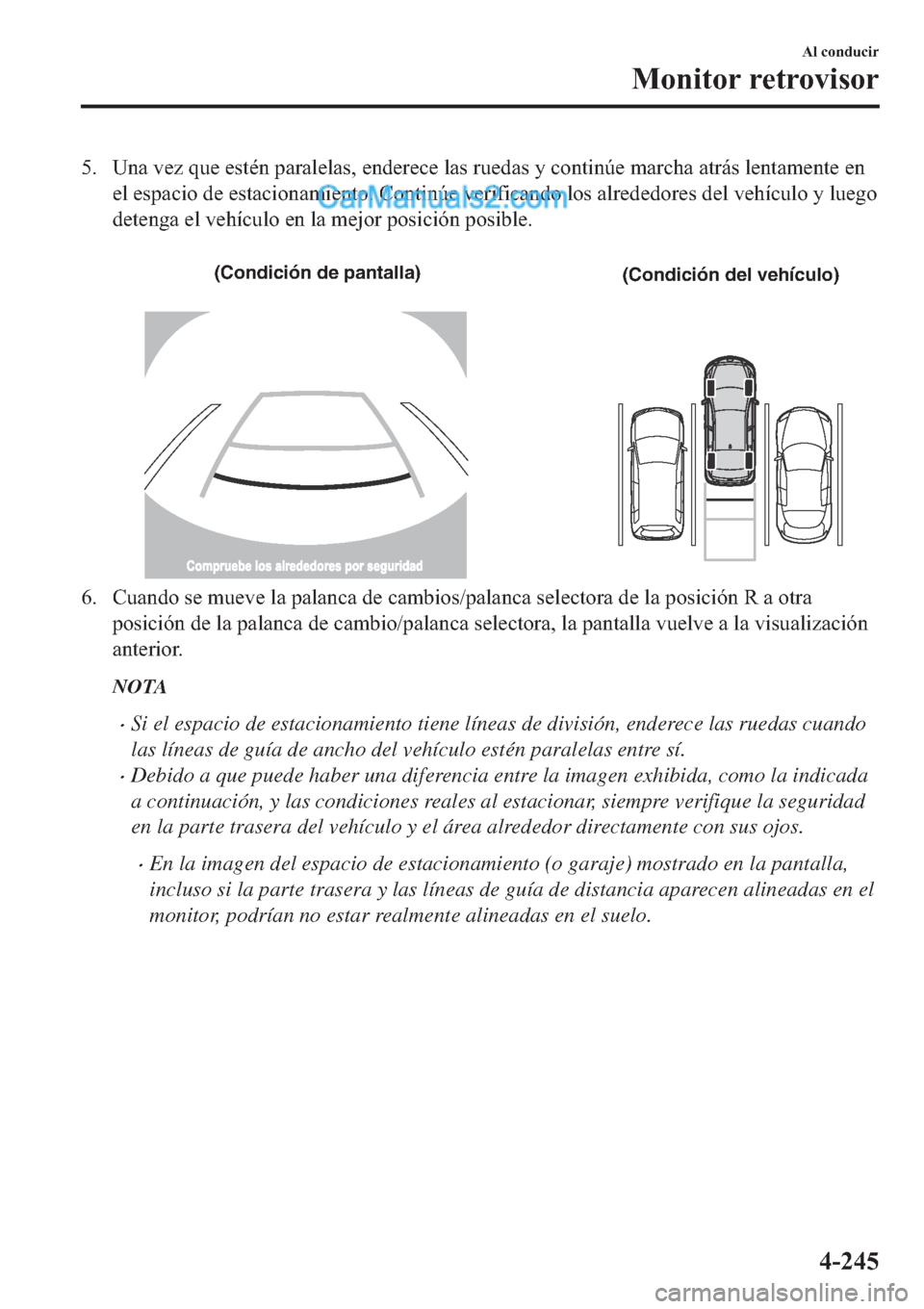 MAZDA MODEL 2 2019  Manual del propietario (in Spanish) �� �8�Q�D��Y�H�]��T�X�H��H�V�W�p�Q��S�D�U�D�O�H�O�D�V���H�Q�G�H�U�H�F�H��O�D�V��U�X�H�G�D�V��\��F�R�Q�W�L�Q�~�H��P�D�U�F�K�D��D�W�U�i�V��O�H�Q�W�D�P�H�Q�W�H��H�Q
�H�O��H�V�S�D�F�L�R�