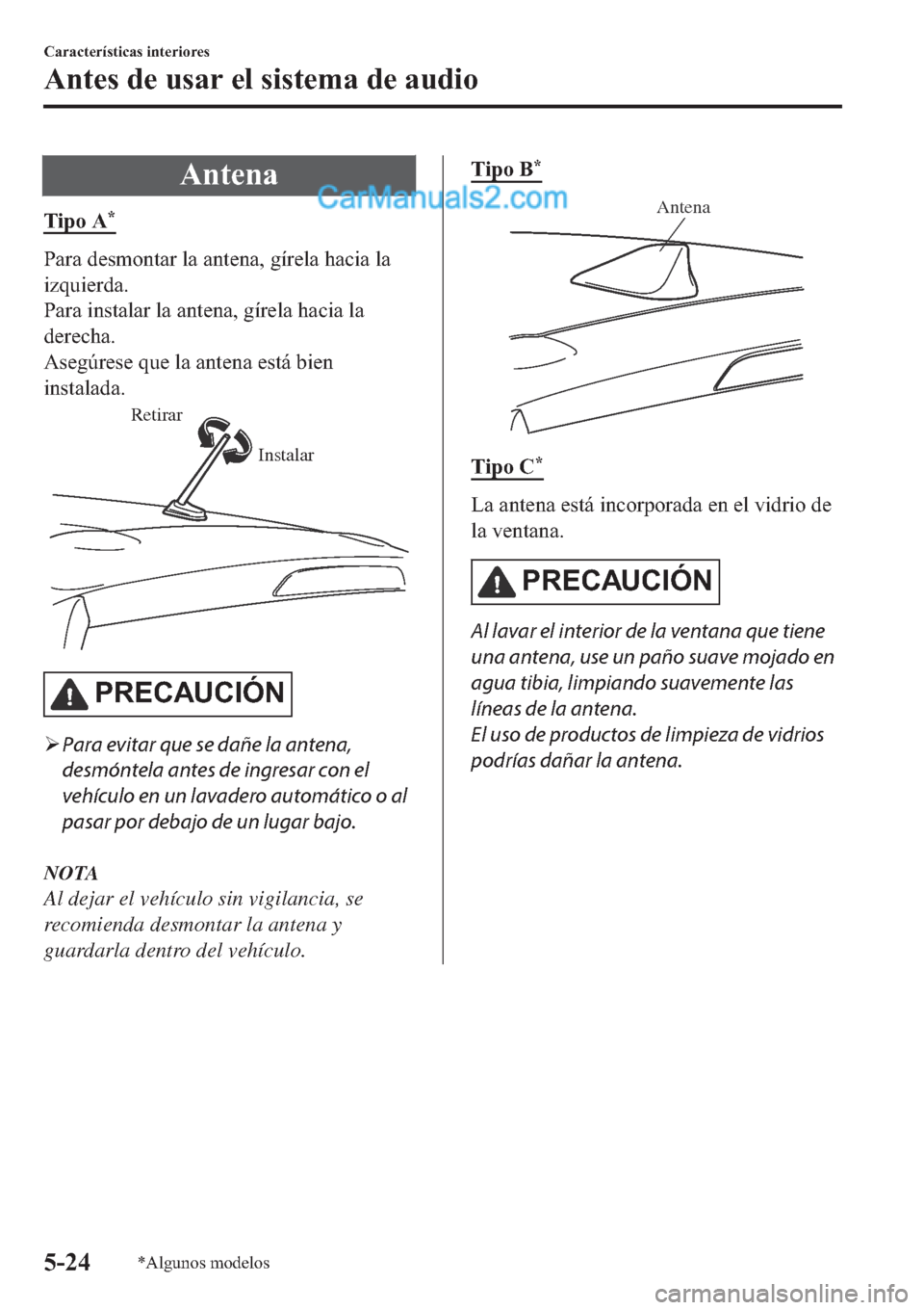 MAZDA MODEL 2 2019  Manual del propietario (in Spanish) �$�Q�W�H�Q�D
�7�L�S�R��$�
�3�D�U�D��G�H�V�P�R�Q�W�D�U��O�D��D�Q�W�H�Q�D���J�t�U�H�O�D��K�D�F�L�D��O�D
�L�]�T�X�L�H�U�G�D�
�3�D�U�D��L�Q�V�W�D�O�D�U��O�D��D�Q�W�H�Q�D���J�t�U�H�O�D��K�D