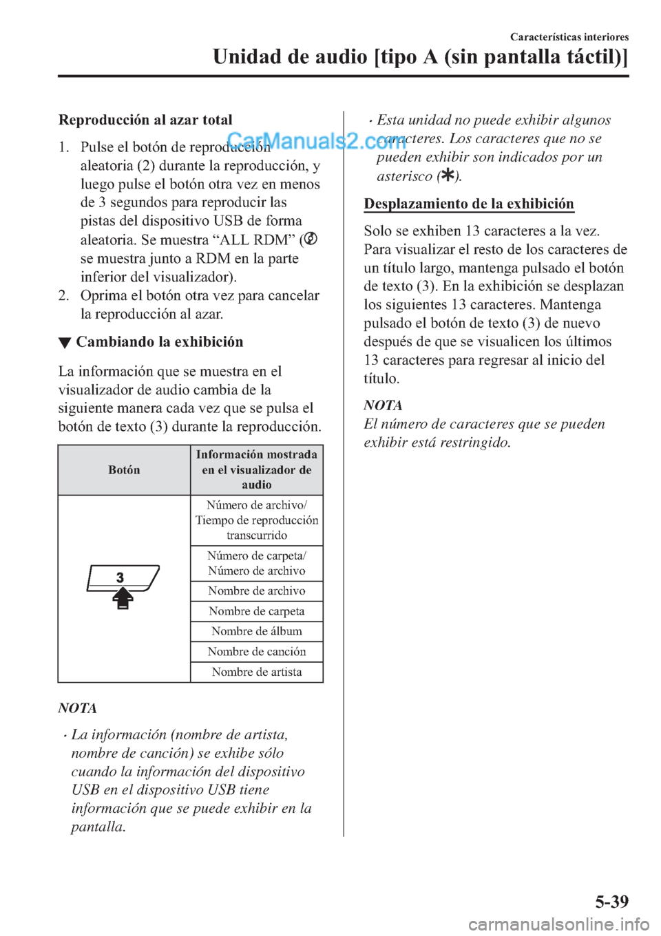 MAZDA MODEL 2 2019  Manual del propietario (in Spanish) �5�H�S�U�R�G�X�F�F�L�y�Q��D�O��D�]�D�U��W�R�W�D�O
�� �3�X�O�V�H��H�O��E�R�W�y�Q��G�H��U�H�S�U�R�G�X�F�F�L�y�Q
�D�O�H�D�W�R�U�L�D������G�X�U�D�Q�W�H��O�D��U�H�S�U�R�G�X�F�F�L�y�Q���\
