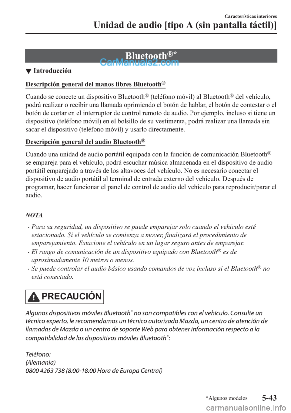 MAZDA MODEL 2 2019  Manual del propietario (in Spanish) �%�O�X�H�W�R�R�W�K�Š�
▼�,�Q�W�U�R�G�X�F�F�L�y�Q
��H�V�F�U�L�S�F�L�y�Q��J�H�Q�H�U�D�O��G�H�O��P�D�Q�R�V��O�L�E�U�H�V��%�O�X�H�W�R�R�W�K�