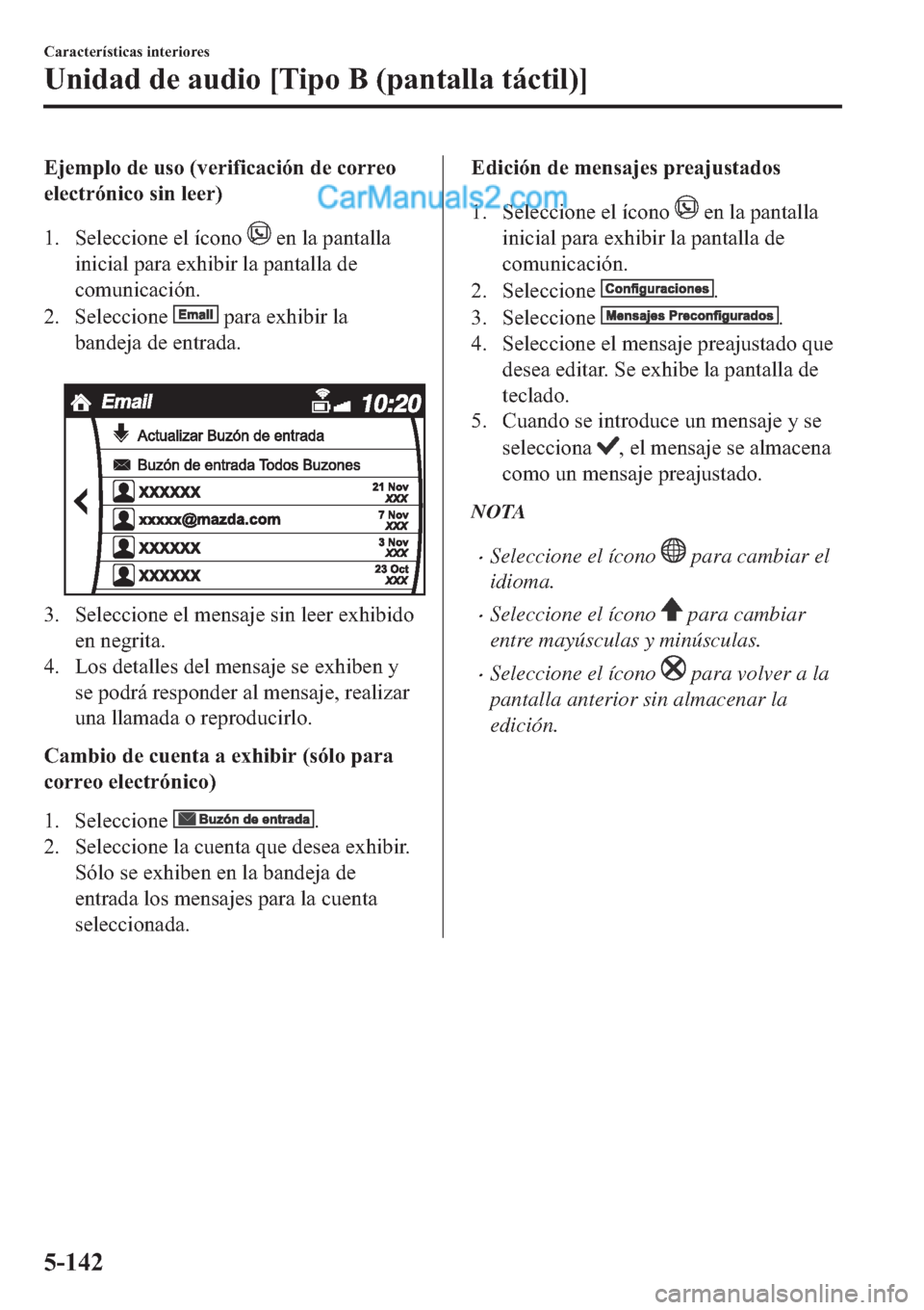MAZDA MODEL 2 2019  Manual del propietario (in Spanish) �(�M�H�P�S�O�R��G�H��X�V�R���Y�H�U�L�I�L�F�D�F�L�y�Q��G�H��F�R�U�U�H�R
�H�O�H�F�W�U�y�Q�L�F�R��V�L�Q��O�H�H�U�
�� �6�H�O�H�F�F�L�R�Q�H��H�O��t�F�R�Q�R�
��H�Q��O�D��S�D�Q�W�D�O�O�D
�L�