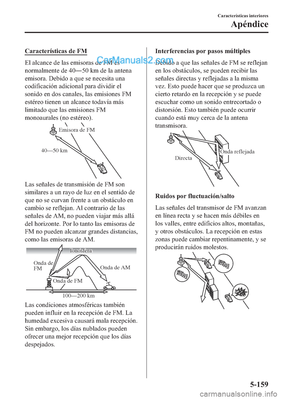 MAZDA MODEL 2 2019  Manual del propietario (in Spanish) �&�D�U�D�F�W�H�U�t�V�W�L�F�D�V��G�H��)�0
�(�O��D�O�F�D�Q�F�H��G�H��O�D�V��H�P�L�V�R�U�D�V��G�H��)�0��H�V
�Q�R�U�P�D�O�P�H�Q�W�H��G�H���
