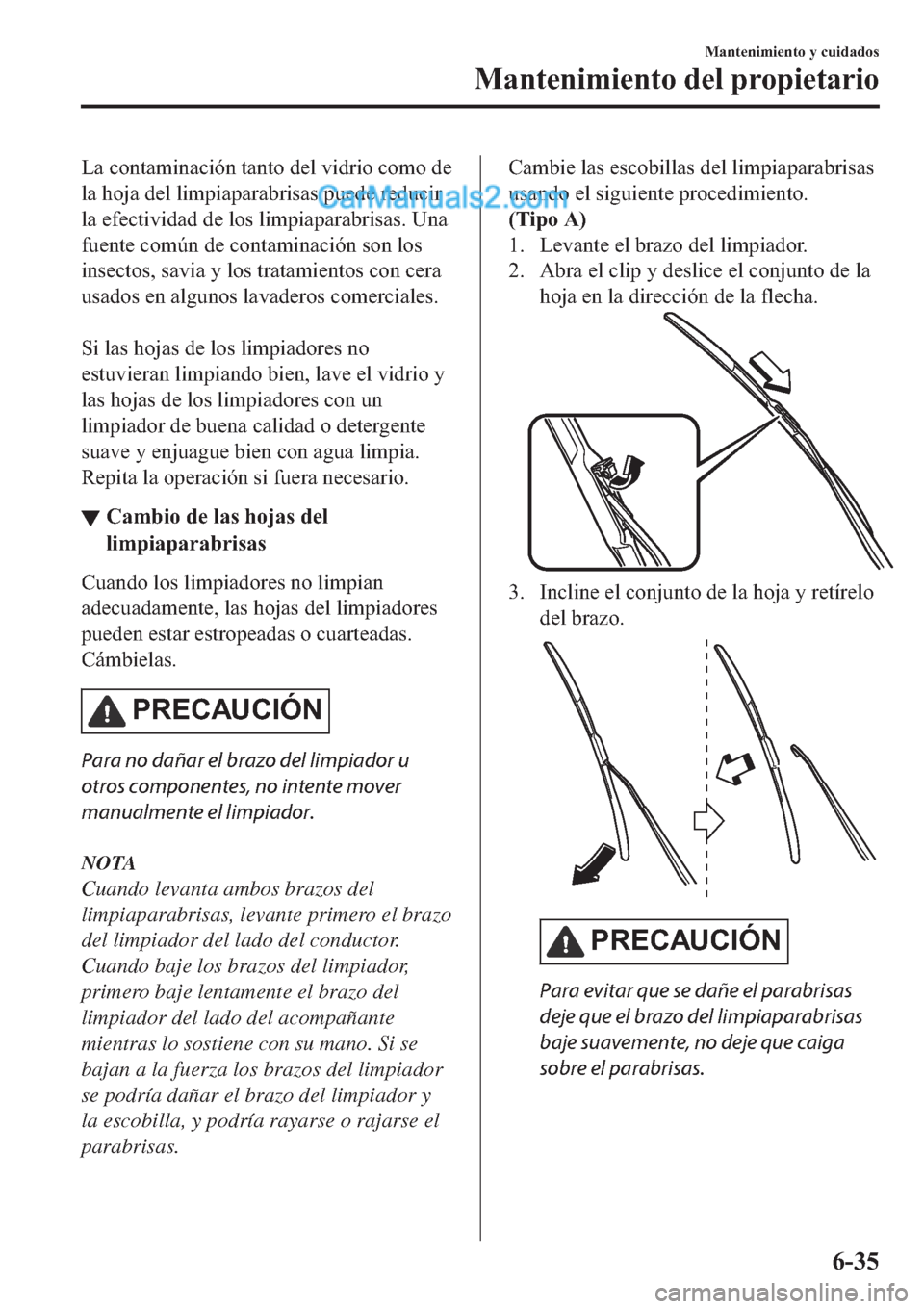MAZDA MODEL 2 2019  Manual del propietario (in Spanish) �/�D��F�R�Q�W�D�P�L�Q�D�F�L�y�Q��W�D�Q�W�R��G�H�O��Y�L�G�U�L�R��F�R�P�R��G�H
�O�D��K�R�M�D��G�H�O��O�L�P�S�L�D�S�D�U�D�E�U�L�V�D�V��S�X�H�G�H��U�H�G�X�F�L�U
�O�D��H�I�H�F�W�L�Y�L�G�D�G��G