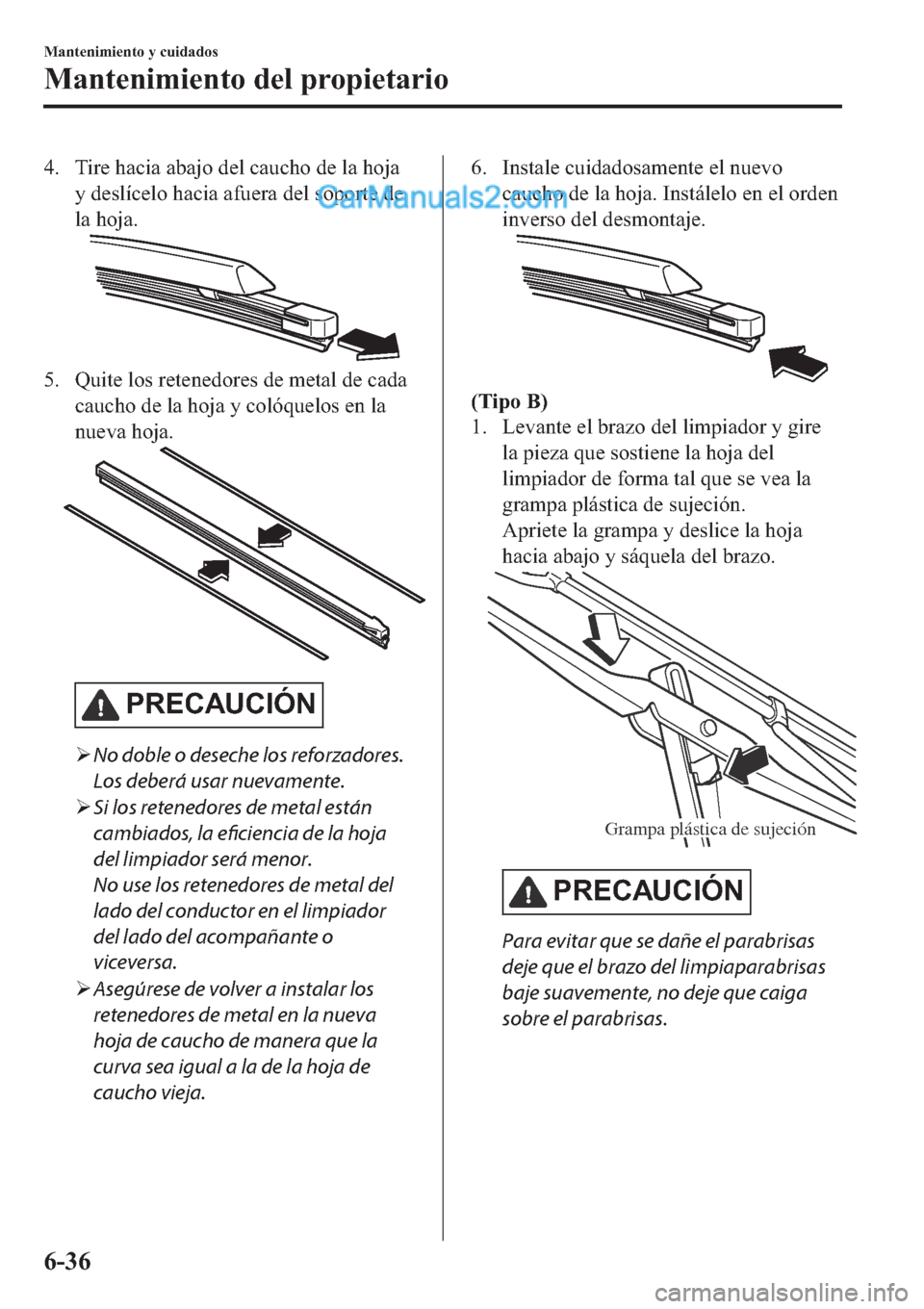 MAZDA MODEL 2 2019  Manual del propietario (in Spanish) �� �7�L�U�H��K�D�F�L�D��D�E�D�M�R��G�H�O��F�D�X�F�K�R��G�H��O�D��K�R�M�D
�\��G�H�V�O�t�F�H�O�R��K�D�F�L�D��D�I�X�H�U�D��G�H�O��V�R�S�R�U�W�H��G�H
�O�D��K�R�M�D�
�� �4�X�L�W�H��O�R�