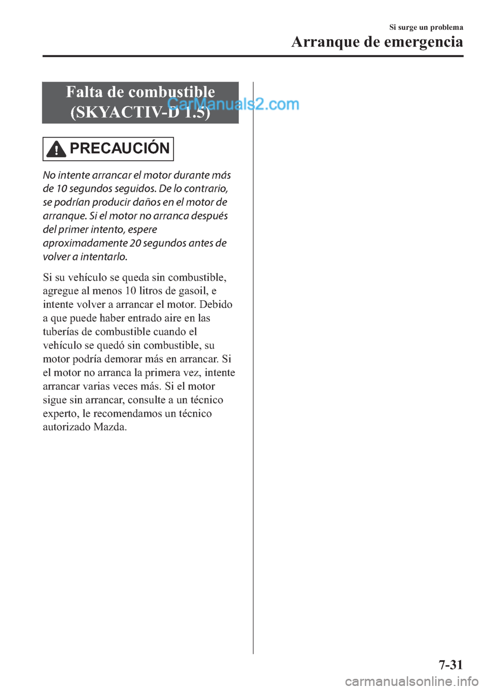 MAZDA MODEL 2 2019  Manual del propietario (in Spanish) �)�D�O�W�D��G�H��F�R�P�E�X�V�W�L�E�O�H
��6�.�<�$�&�7�,�9�������
�3�5�(�&�$�8�&�,�