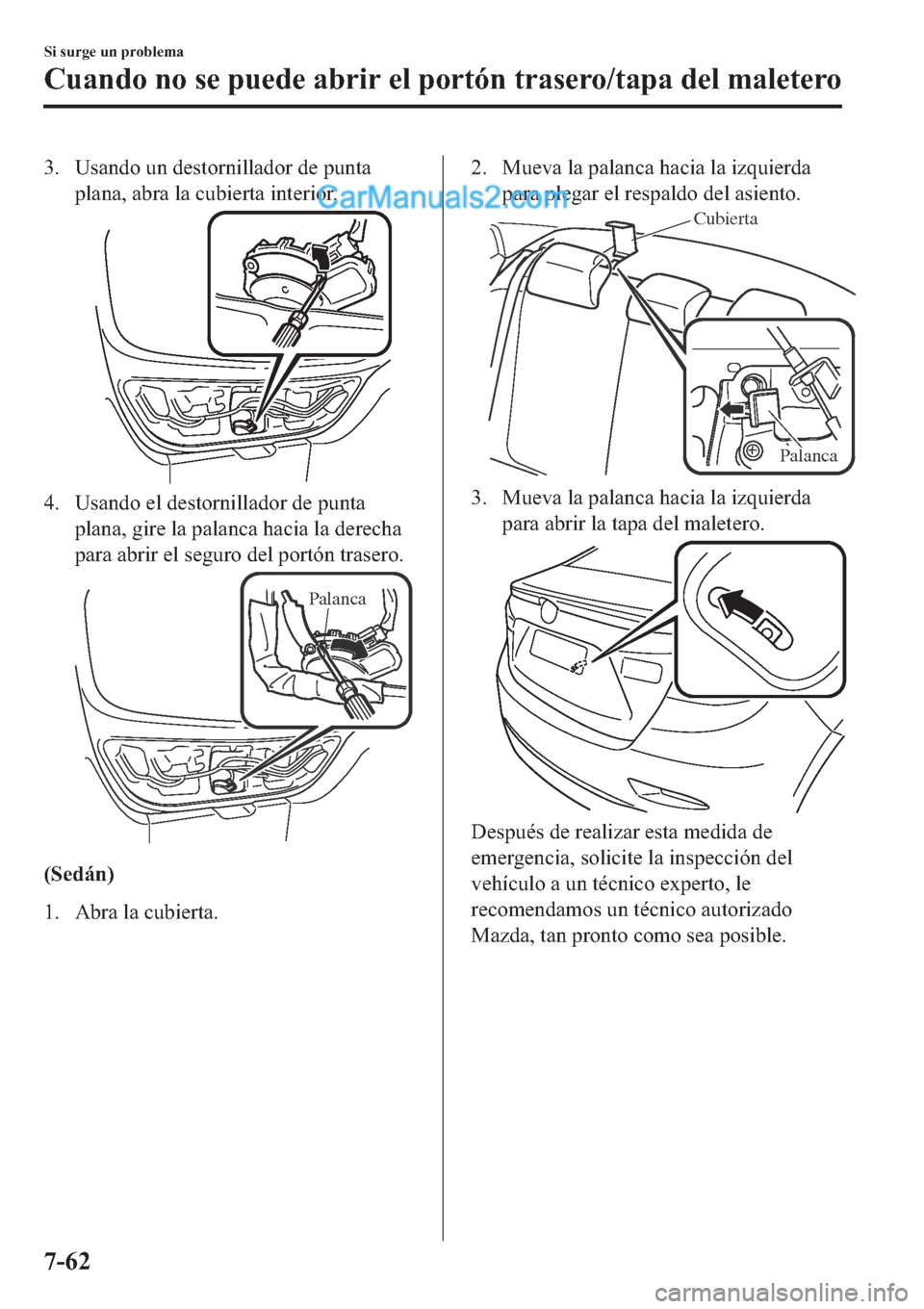MAZDA MODEL 2 2019  Manual del propietario (in Spanish) �� �8�V�D�Q�G�R��X�Q��G�H�V�W�R�U�Q�L�O�O�D�G�R�U��G�H��S�X�Q�W�D
�S�O�D�Q�D���D�E�U�D��O�D��F�X�E�L�H�U�W�D��L�Q�W�H�U�L�R�U�
�� �8�V�D�Q�G�R��H�O��G�H�V�W�R�U�Q�L�O�O�D�G�R�U��G�H�