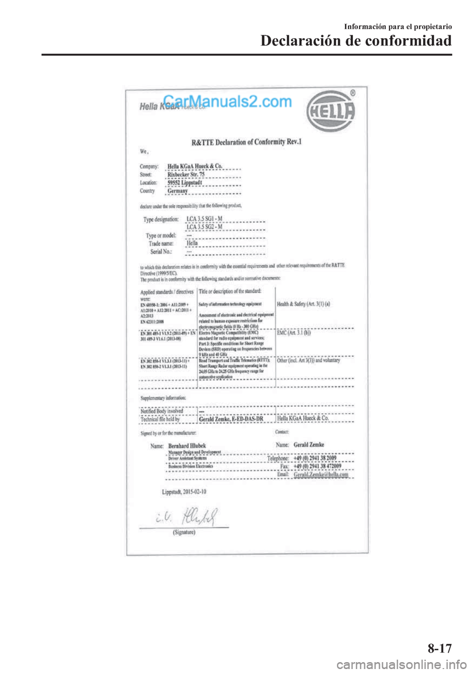 MAZDA MODEL 2 2019  Manual del propietario (in Spanish) �,�Q�I�R�U�P�D�F�L�y�Q��S�D�U�D��H�O��S�U�R�S�L�H�W�D�U�L�R
��H�F�O�D�U�D�F�L�y�Q��G�H��F�R�Q�I�R�U�P�L�G�D�G
����  