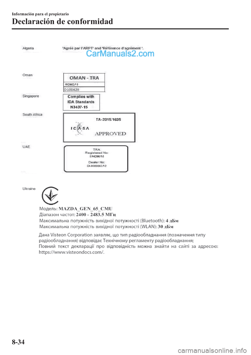 MAZDA MODEL 2 2019  Manual del propietario (in Spanish) �,�Q�I�R�U�P�D�F�L�y�Q��S�D�U�D��H�O��S�U�R�S�L�H�W�D�U�L�R
��H�F�O�D�U�D�F�L�y�Q��G�H��F�R�Q�I�R�U�P�L�G�D�G
����  