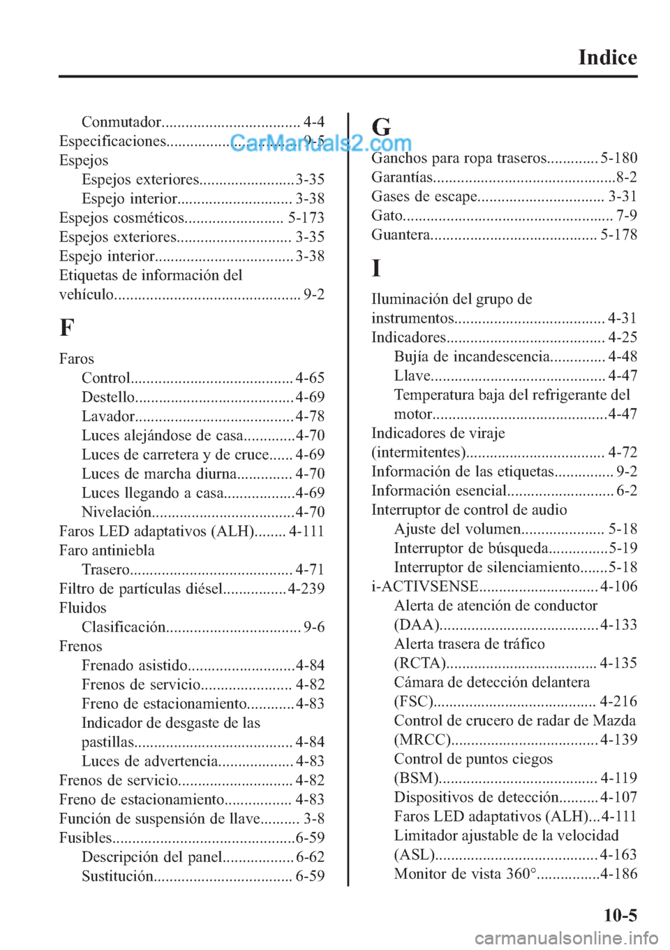 MAZDA MODEL 2 2019  Manual del propietario (in Spanish) �,�Q�G�L�F�H
�&�R�Q�P�X�W�D�G�R�U����������������������������������� ���
�(�V�S�H�F�L�I�L�F�D�F�L�R�Q�H�V�����������������������������