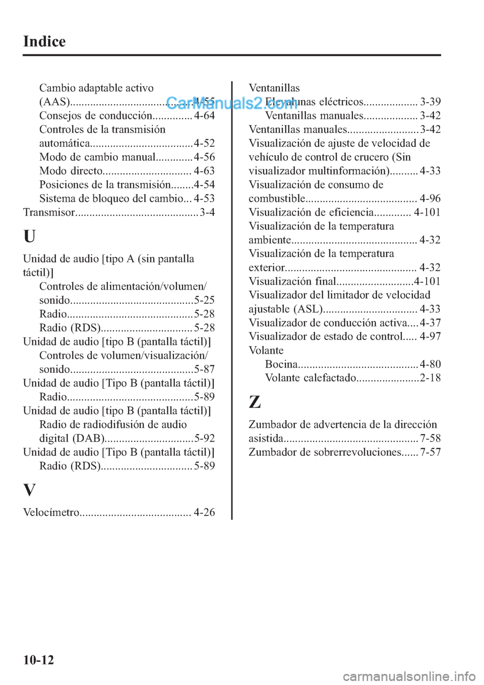 MAZDA MODEL 2 2019  Manual del propietario (in Spanish) �,�Q�G�L�F�H
�&�D�P�E�L�R��D�G�D�S�W�D�E�O�H��D�F�W�L�Y�R
��$�$�6������������������������������������������������
�&�R�Q�V�H�M�R�V� �G�H� �F�R�Q�G�