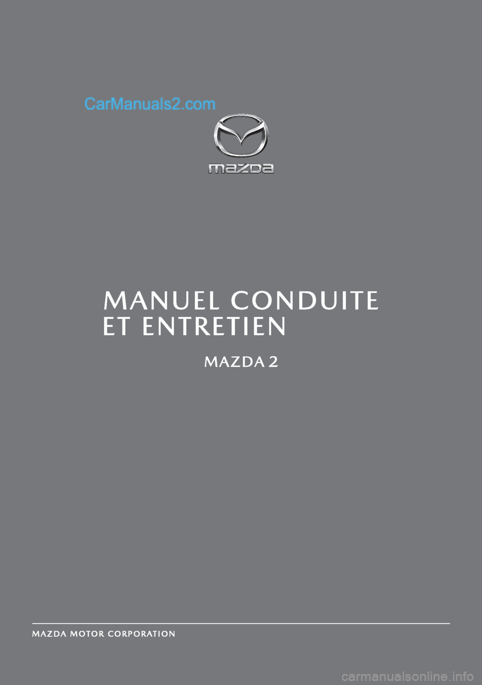 MAZDA MODEL 2 2019  Manuel du propriétaire (in French) 