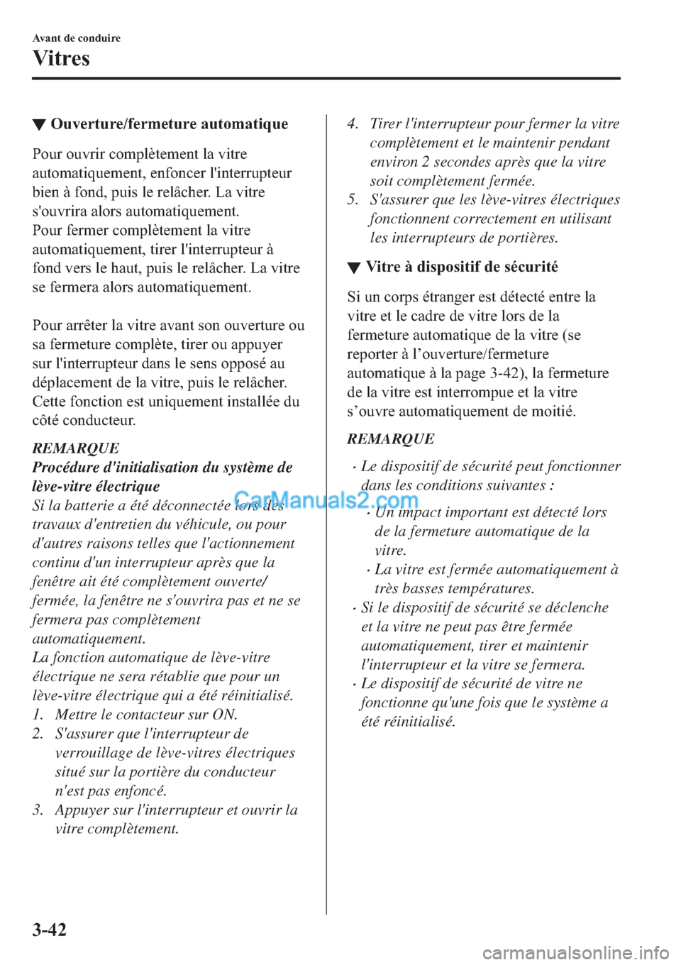 MAZDA MODEL 2 2019  Manuel du propriétaire (in French) ▼�2�X�Y�H�U�W�X�U�H��I�H�U�P�H�W�X�U�H��D�X�W�R�P�D�W�L�T�X�H
�3�R�X�U��R�X�Y�U�L�U��F�R�P�S�O�q�W�H�P�H�Q�W��O�D��Y�L�W�U�H
�D�X�W�R�P�D�W�L�T�X�H�P�H�Q�W���H�Q�I�R�Q�F�H�U��O�
�L�Q�W�H�U�