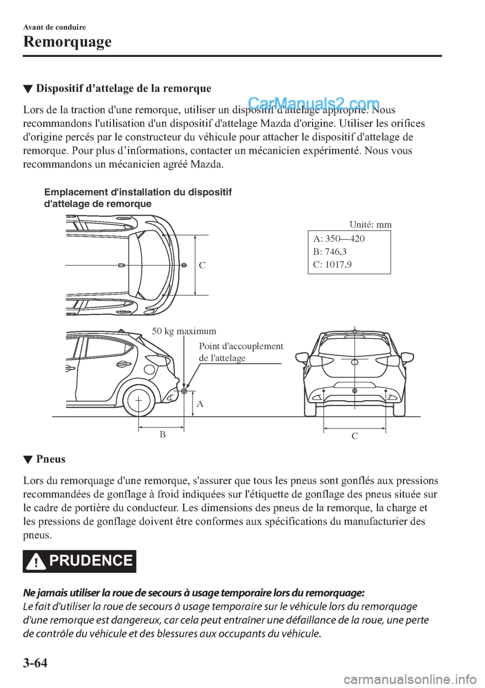 MAZDA MODEL 2 2019  Manuel du propriétaire (in French) ▼��L�V�S�R�V�L�W�L�I��G�
�D�W�W�H�O�D�J�H��G�H��O�D��U�H�P�R�U�T�X�H
�/�R�U�V��G�H��O�D��W�U�D�F�W�L�R�Q��G�
�X�Q�H��U�H�P�R�U�T�X�H���X�W�L�O�L�V�H�U��X�Q��G�L�V�S�R�V�L�W�L�I��G�
�D