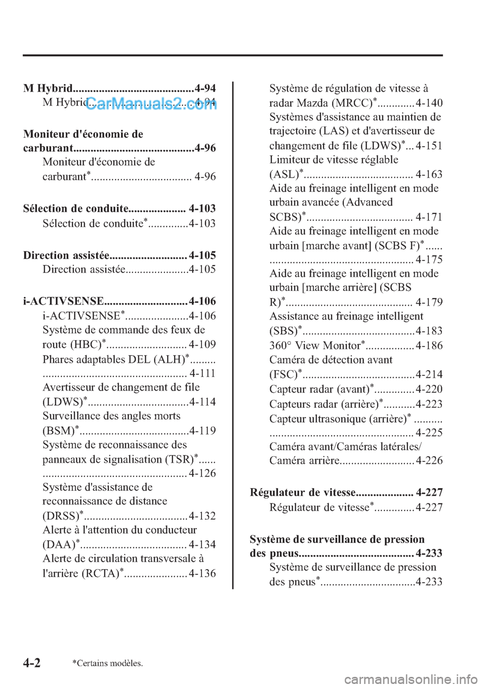 MAZDA MODEL 2 2019  Manuel du propriétaire (in French) �0��+�\�E�U�L�G����������������������������������������������
�0��+�\�E�U�L�G������������������������������������ �