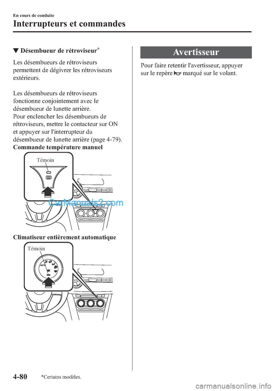 MAZDA MODEL 2 2019  Manuel du propriétaire (in French) ▼��p�V�H�P�E�X�H�X�U��G�H��U�p�W�U�R�Y�L�V�H�X�U�
�/�H�V��G�p�V�H�P�E�X�H�X�U�V��G�H��U�p�W�U�R�Y�L�V�H�X�U�V
�S�H�U�P�H�W�W�H�Q�W��G�H��G�p�J�L�Y�U�H�U��O�H�V��U�p�W�U�R�Y�L�V�H�X�U�V
�H