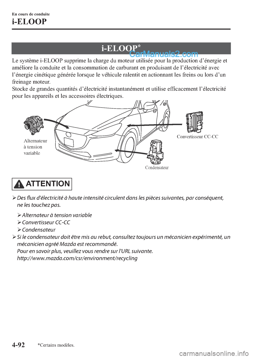 MAZDA MODEL 2 2019  Manuel du propriétaire (in French) �L��(�/�2�2�3�
�/�H��V�\�V�W�q�P�H��L��(�/�2�2�3��V�X�S�S�U�L�P�H��O�D��F�K�D�U�J�H��G�X��P�R�W�H�X�U��X�W�L�O�L�V�p�H��S�R�X�U��O�D��S�U�R�G�X�F�W�L�R�Q��G�