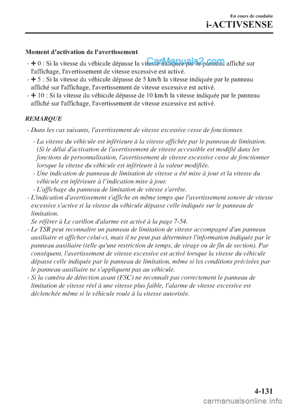MAZDA MODEL 2 2019  Manuel du propriétaire (in French) �0�R�P�H�Q�W��G�
�D�F�W�L�Y�D�W�L�R�Q��G�H��O�
�D�Y�H�U�W�L�V�V�H�P�H�Q�W
�x������6�L��O�D��Y�L�W�H�V�V�H��G�X��Y�p�K�L�F�X�O�H��G�p�S�D�V�V�H��O�D��Y�L�W�H�V�V�H��L�Q�G�L�T�X�p�H��S�