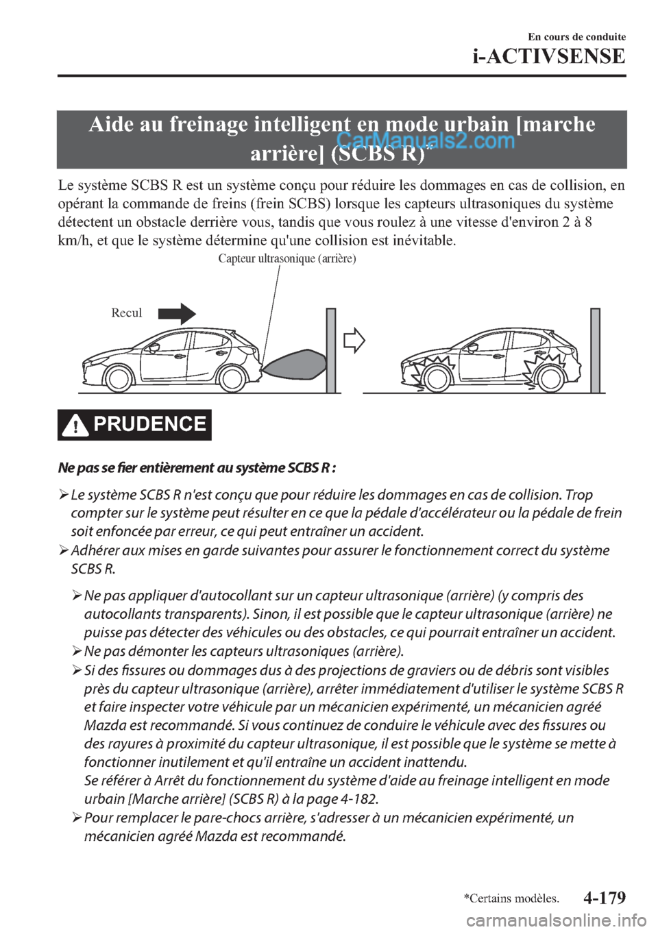 MAZDA MODEL 2 2019  Manuel du propriétaire (in French) �$�L�G�H��D�X��I�U�H�L�Q�D�J�H��L�Q�W�H�O�O�L�J�H�Q�W��H�Q��P�R�G�H��X�U�E�D�L�Q��>�P�D�U�F�K�H
�D�U�U�L�q�U�H�@���6�&�%�6��5�
�
�/�H��V�\�V�W�q�P�H��6�&�%�6��5��H�V�W��X�Q��V�\�V�W�