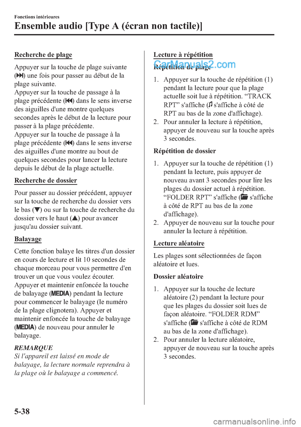 MAZDA MODEL 2 2019  Manuel du propriétaire (in French) �5�H�F�K�H�U�F�K�H��G�H��S�O�D�J�H
�$�S�S�X�\�H�U��V�X�U��O�D��W�R�X�F�K�H��G�H��S�O�D�J�H��V�X�L�Y�D�Q�W�H
�
���X�Q�H��I�R�L�V��S�R�X�U��S�D�V�V�H�U��D�X��G�p�E�X�W��G�H��O�D
�S�O�D