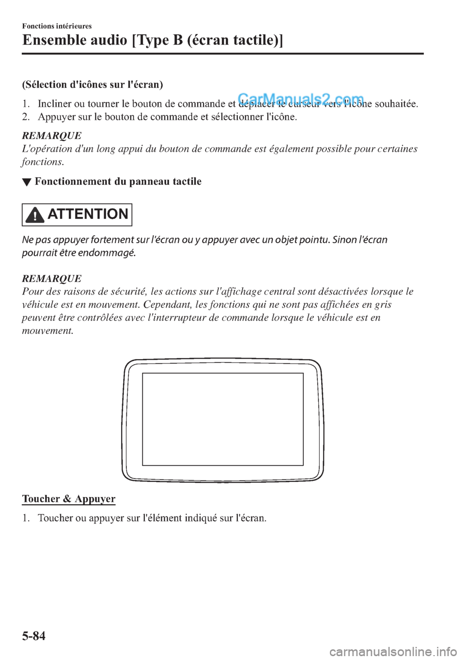 MAZDA MODEL 2 2019  Manuel du propriétaire (in French) ��6�p�O�H�F�W�L�R�Q��G�
�L�F�{�Q�H�V��V�X�U��O�
�p�F�U�D�Q�
�� �,�Q�F�O�L�Q�H�U��R�X��W�R�X�U�Q�H�U��O�H��E�R�X�W�R�Q��G�H��F�R�P�P�D�Q�G�H��H�W��G�p�S�O�D�F�H�U��O�H��F�X�U�V�H�X�U�