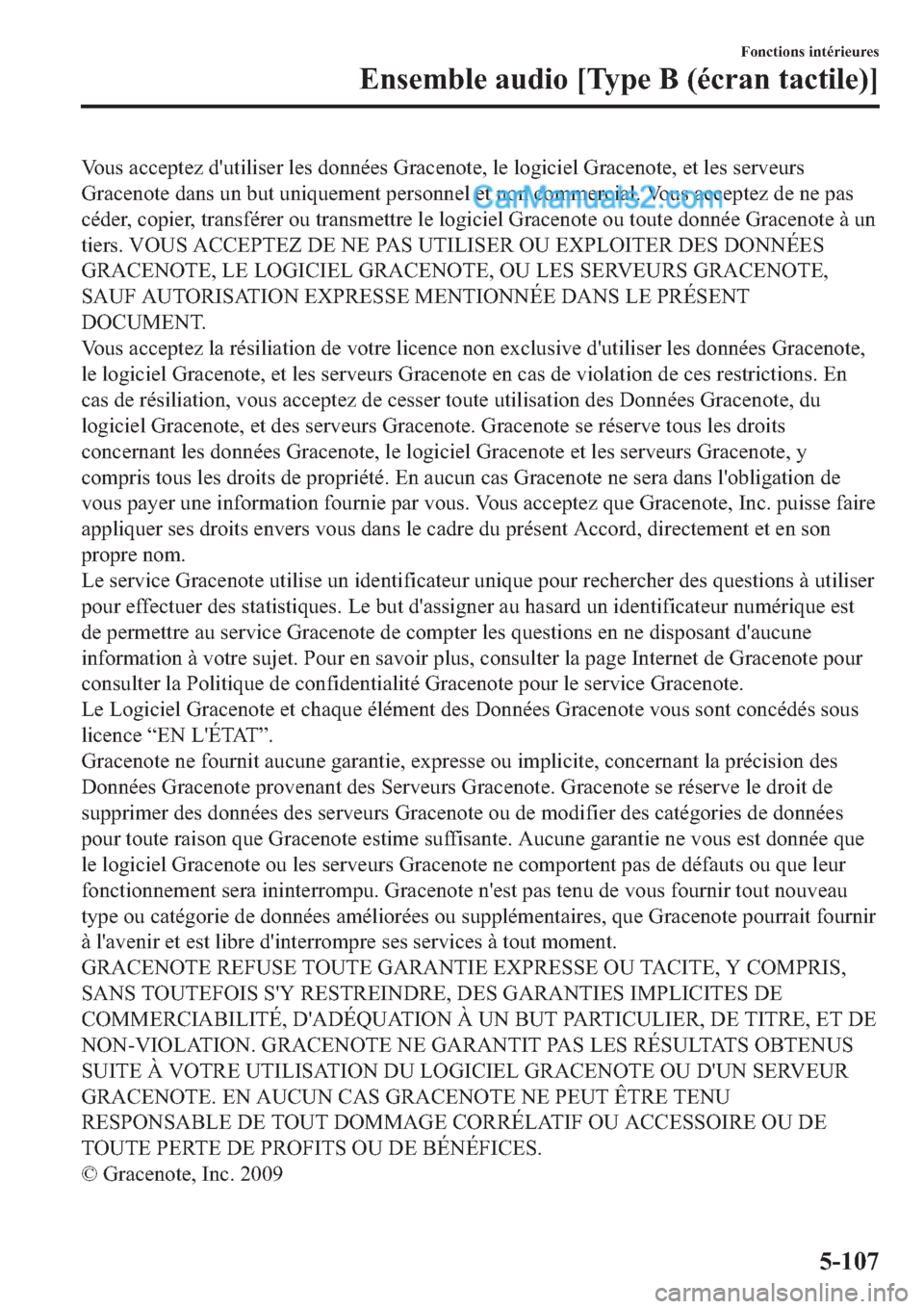 MAZDA MODEL 2 2019  Manuel du propriétaire (in French) �9�R�X�V��D�F�F�H�S�W�H�]��G�
�X�W�L�O�L�V�H�U��O�H�V��G�R�Q�Q�p�H�V��*�U�D�F�H�Q�R�W�H���O�H��O�R�J�L�F�L�H�O��*�U�D�F�H�Q�R�W�H���H�W��O�H�V��V�H�U�Y�H�X�U�V
�*�U�D�F�H�Q�R�W�H��G�D�Q�