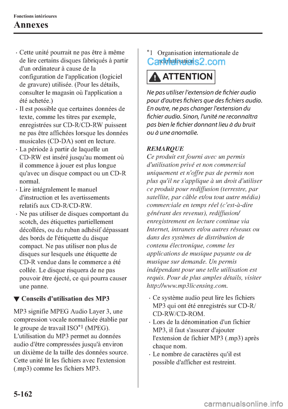 MAZDA MODEL 2 2019  Manuel du propriétaire (in French) �x�&�H�W�W�H��X�Q�L�W�p��S�R�X�U�U�D�L�W��Q�H��S�D�V��r�W�U�H��j��P�r�P�H
�G�H��O�L�U�H��F�H�U�W�D�L�Q�V��G�L�V�T�X�H�V��I�D�E�U�L�T�X�p�V��j��S�D�U�W�L�U
�G�
�X�Q��R�U�G�L�Q�D�W�H�X�U�