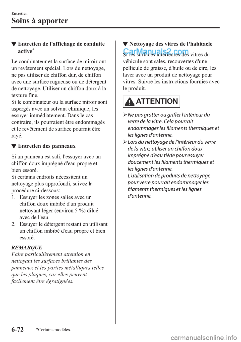 MAZDA MODEL 2 2019  Manuel du propriétaire (in French) ▼�(�Q�W�U�H�W�L�H�Q��G�H��O�
�D�I�I�L�F�K�D�J�H��G�H��F�R�Q�G�X�L�W�H
�D�F�W�L�Y�H
�
�/�H��F�R�P�E�L�Q�D�W�H�X�U��H�W��O�D��V�X�U�I�D�F�H��G�H��P�L�U�R�L�U��R�Q�W
�X�Q��U�H�Y�r�W�H�P�H�