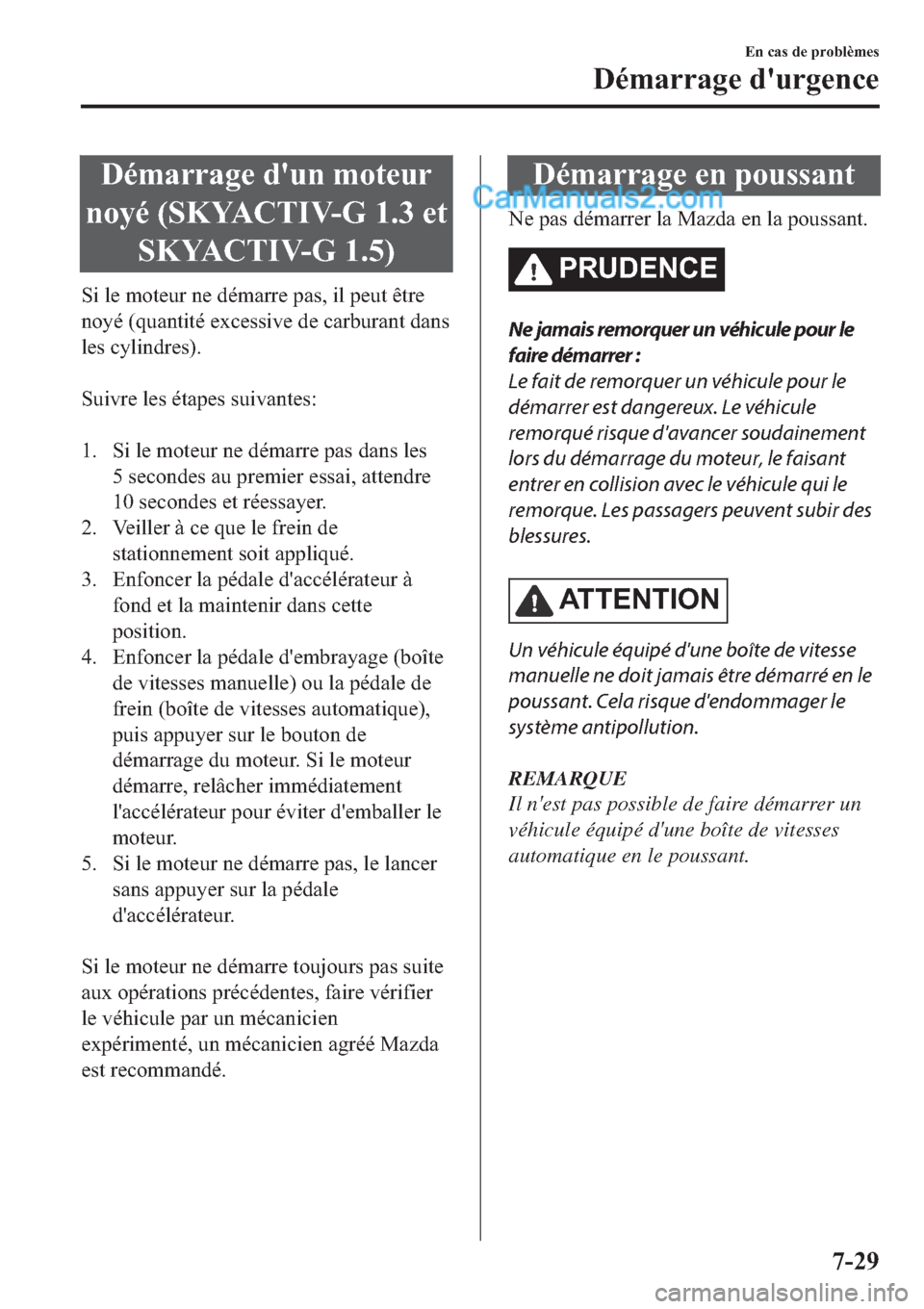 MAZDA MODEL 2 2019  Manuel du propriétaire (in French) ��p�P�D�U�U�D�J�H��G�
�X�Q��P�R�W�H�X�U
�Q�R�\�p���6�.�<�$�&�7�,�9��*������H�W
�6�.�<�$�&�7�,�9��*�����
�6�L��O�H��P�R�W�H�X�U��Q�H��G�p�P�D�U�U�H��S�D�V���L�O��S�H�X�W��r�W�