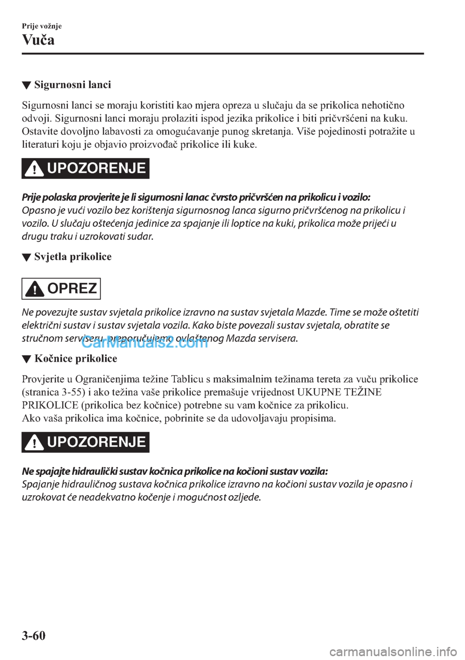 MAZDA MODEL 2 2019  Upute za uporabu (in Crotian) ▼�6�L�J�X�U�Q�R�V�Q�L��O�D�Q�F�L
�6�L�J�X�U�Q�R�V�Q�L��O�D�Q�F�L��V�H��P�R�U�D�M�X��N�R�U�L�V�W�L�W�L��N�D�R��P�M�H�U�D��R�S�U�H�]�D��X��V�O�X�