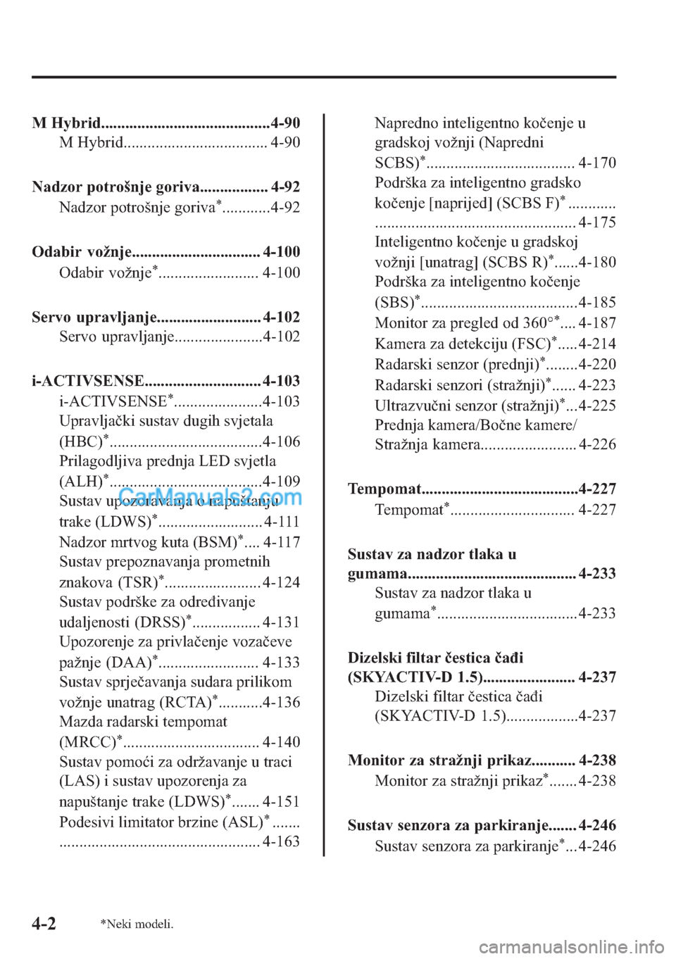 MAZDA MODEL 2 2019  Upute za uporabu (in Crotian) �0��+�\�E�U�L�G����������������������������������������������
�0��+�\�E�U�L�G������������������������������������ �